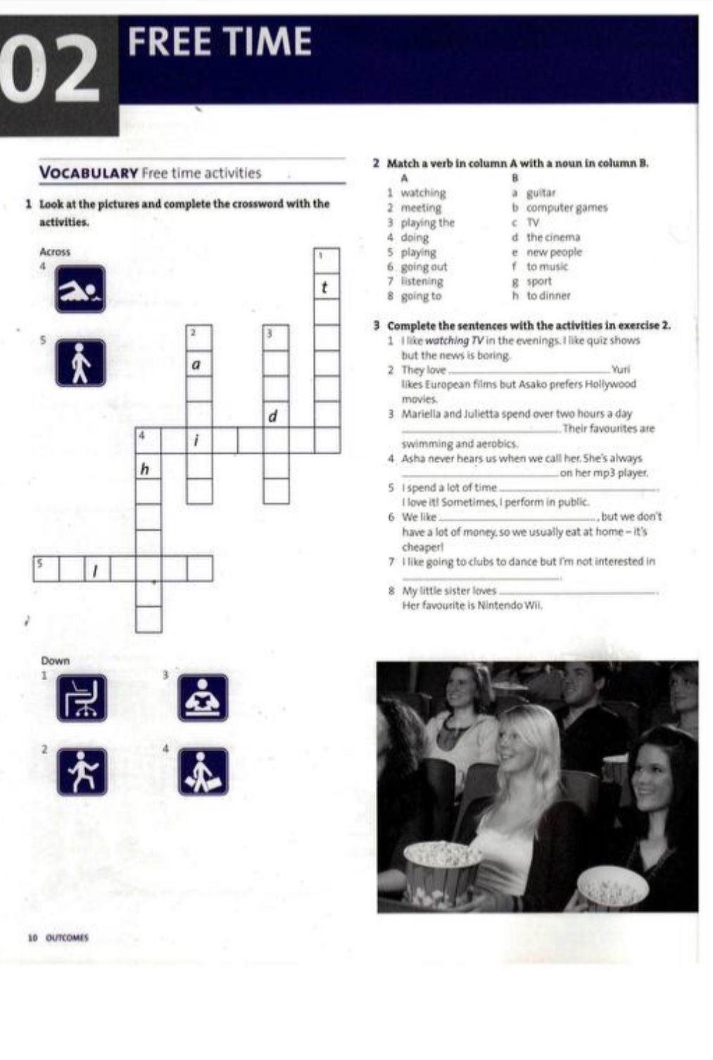 Фото задания: 2. Match a verb in column A with a noun in column B. A: 1 watching, 2 meeting, 3 playing the, 4 doing, 5 playing, 6 going…