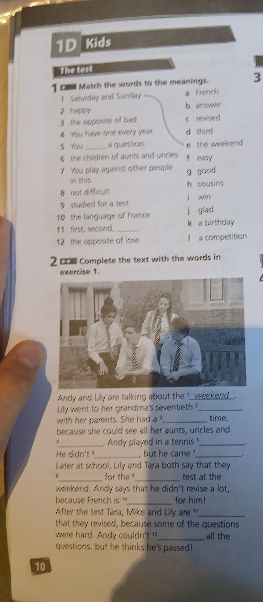 Фото задания: 2. Complete the text with the words in exercise 1. Andy and Lily are talking about the 1 ___ . Lily went to her grandma’s…