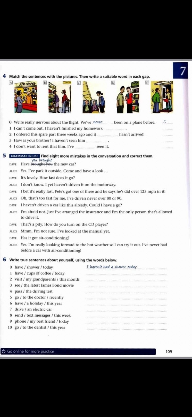 Фото задания: 5 Find eight more mistakes in the conversation and correct them.