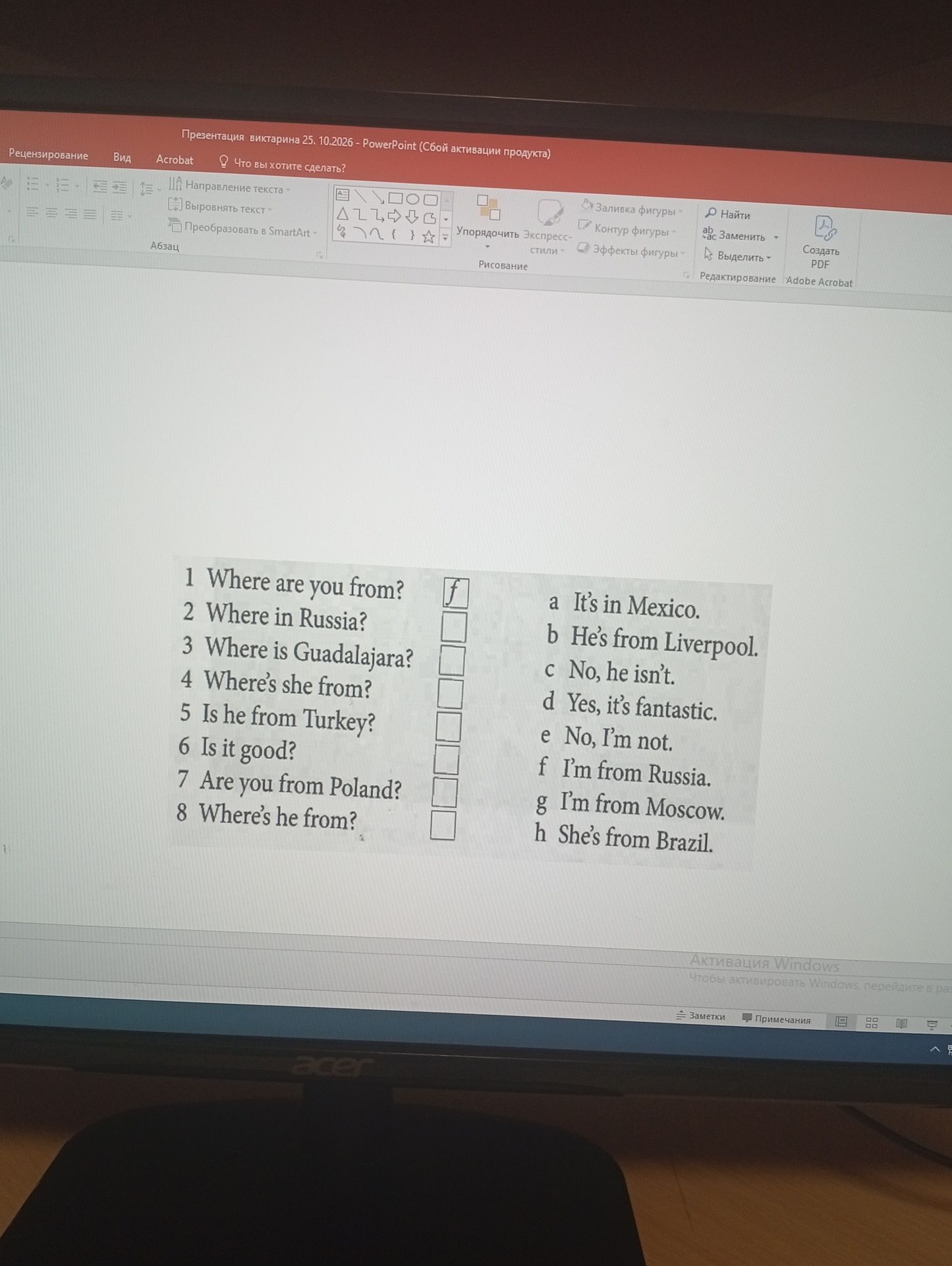 Фото задания: Match the questions (1–8) with the answers (a–h): 1 Where are you from? 2 Where in Russia? 3 Where is Guadalajara? 4…