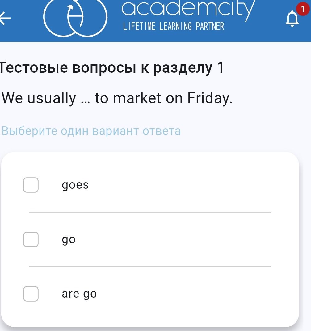 Фото задания: We usually ... to market on Friday. Выберите один вариант ответа: goes, go, are go.
