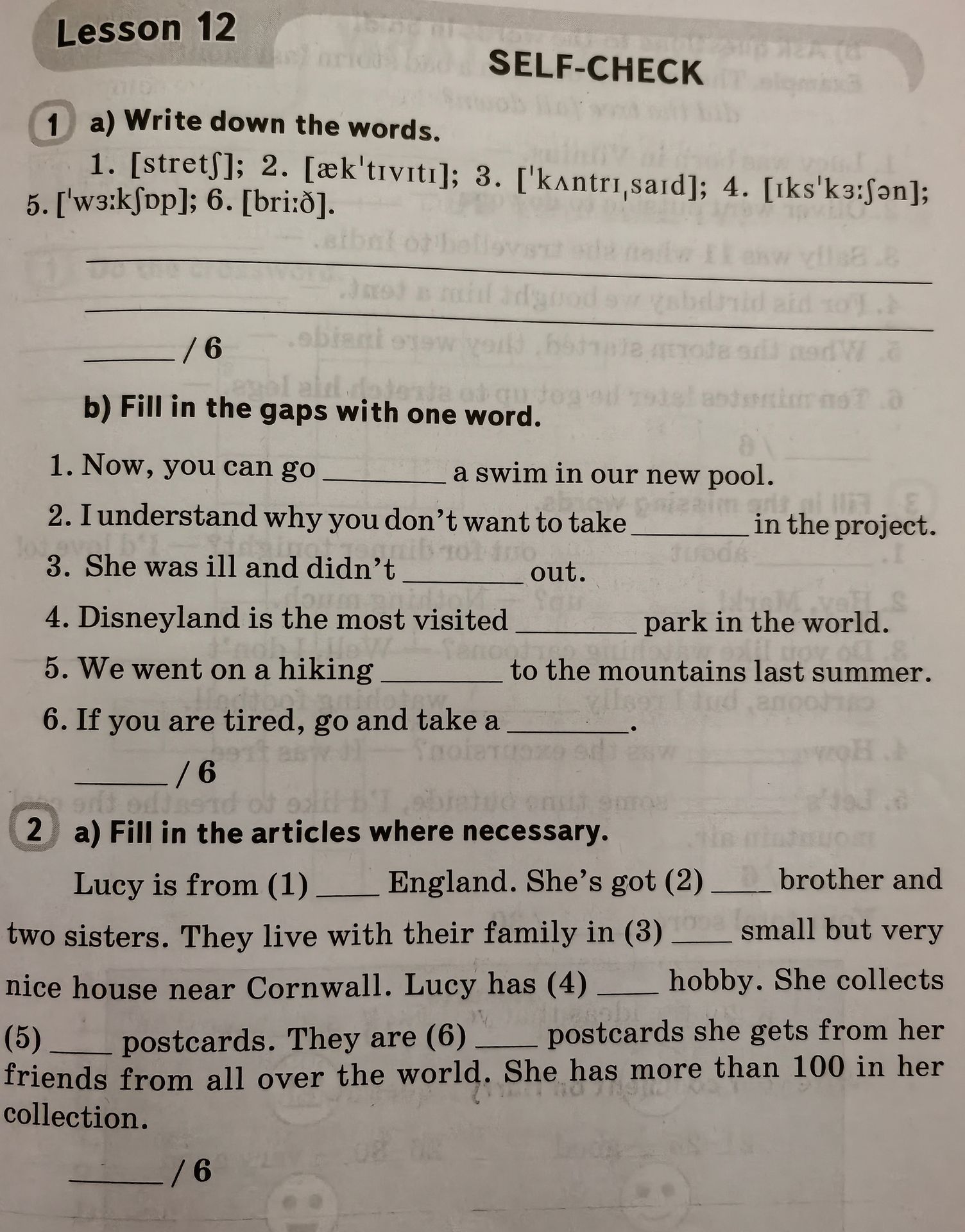 Фото задания: 2. a) Fill in the articles where necessary. Lucy is from (1) ______ England. She’s got (2) ______ brother and two sisters.…