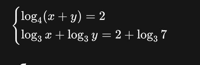 Фото задания: Решите систему: \(\begin{cases}\log_4(x+y)=2,\\ \log_3 x+\log_3 y=2+\log_3 7.\end{cases}\)
