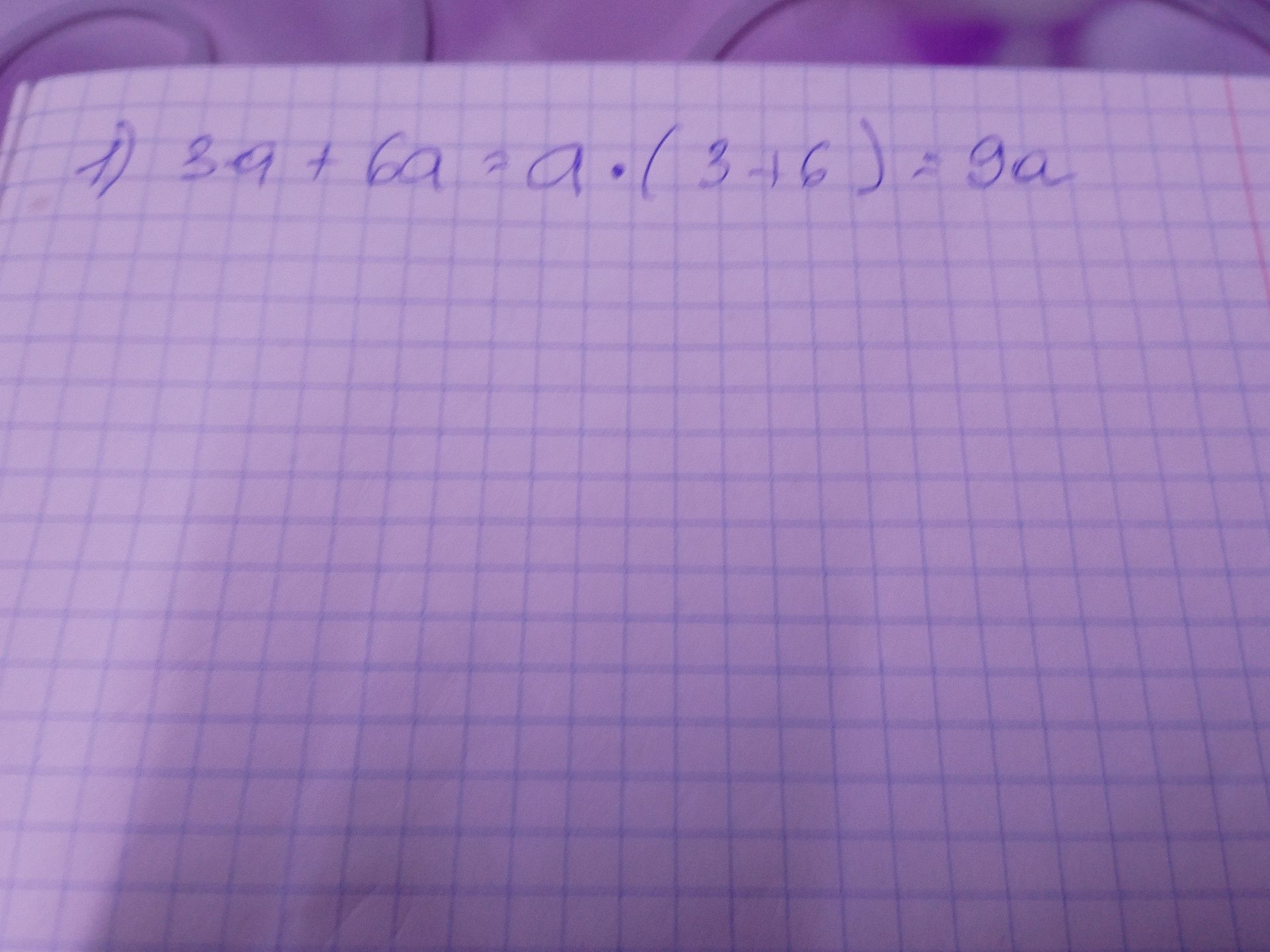 Фото задания: 1) 3a + 6a = a · (3 + 6) = 9a