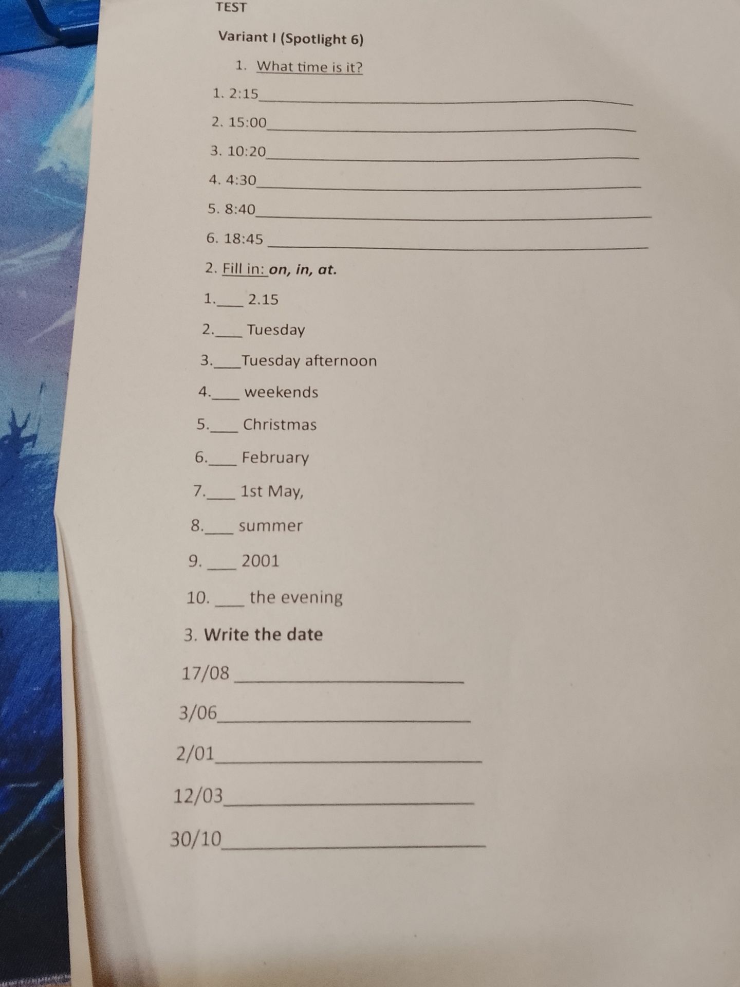 Фото задания: 3. Write the date. 17/08; 3/06; 2/01; 12/03; 30/10