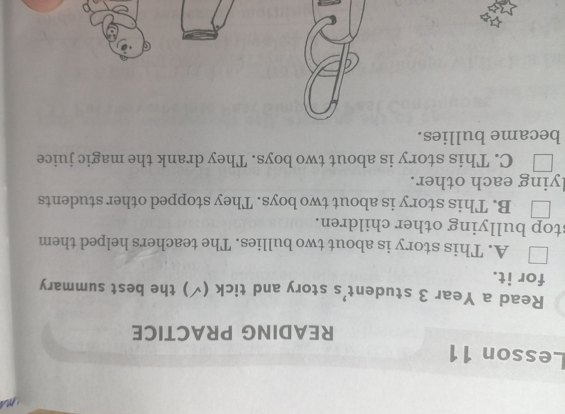 Фото задания: Read a Year 3 student's story and tick (✓) the best summary for it. A. This story is about two bullies. The teachers helped…