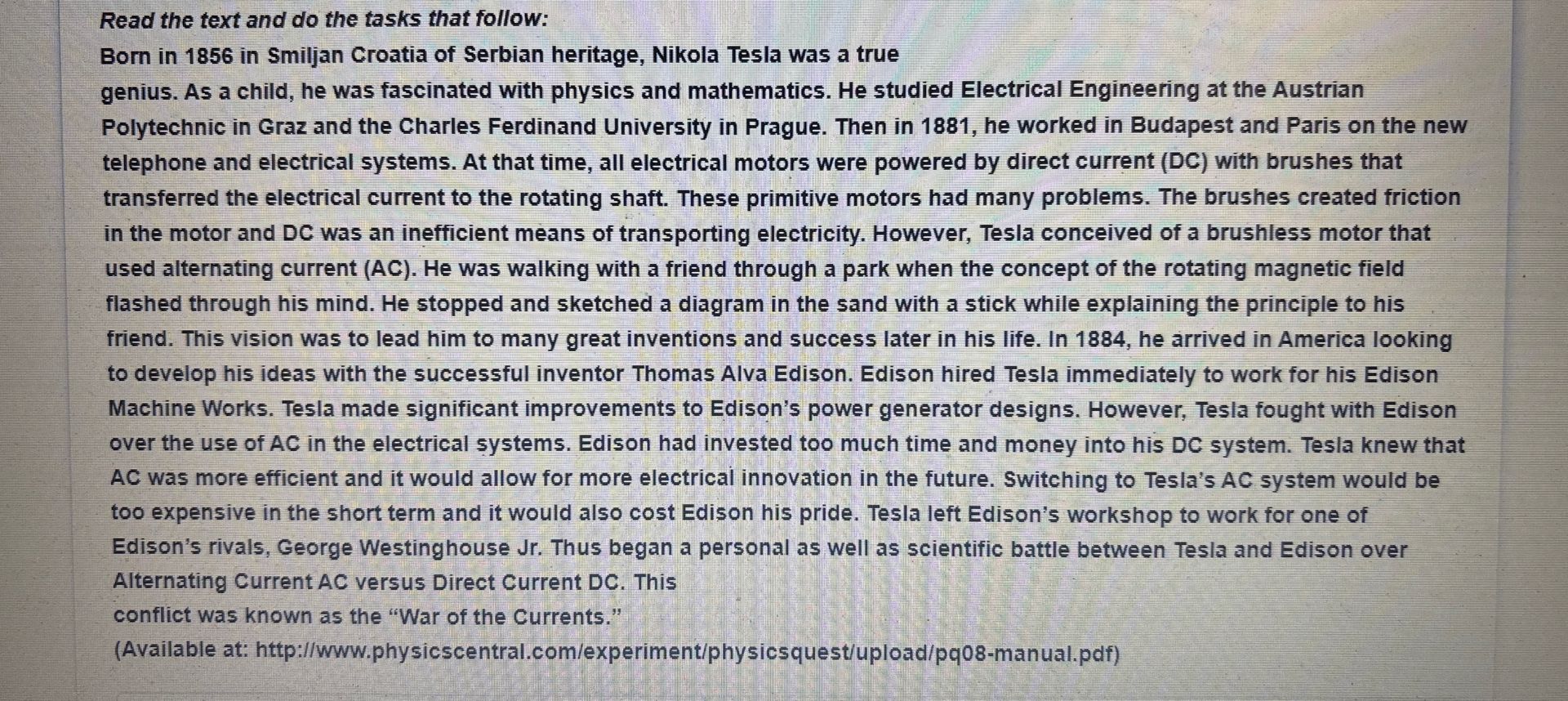 Фото задания: Read the text and do the tasks that follow: a passage about Nikola Tesla and the “War of the Currents.”