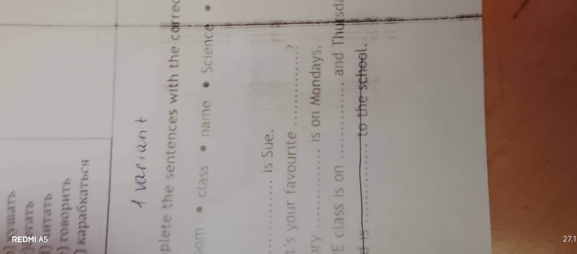 Фото задания: Complete the sentences with the correct words. Видны фрагменты: «… is Sue.»; «What’s your favourite …?»; «… is on…