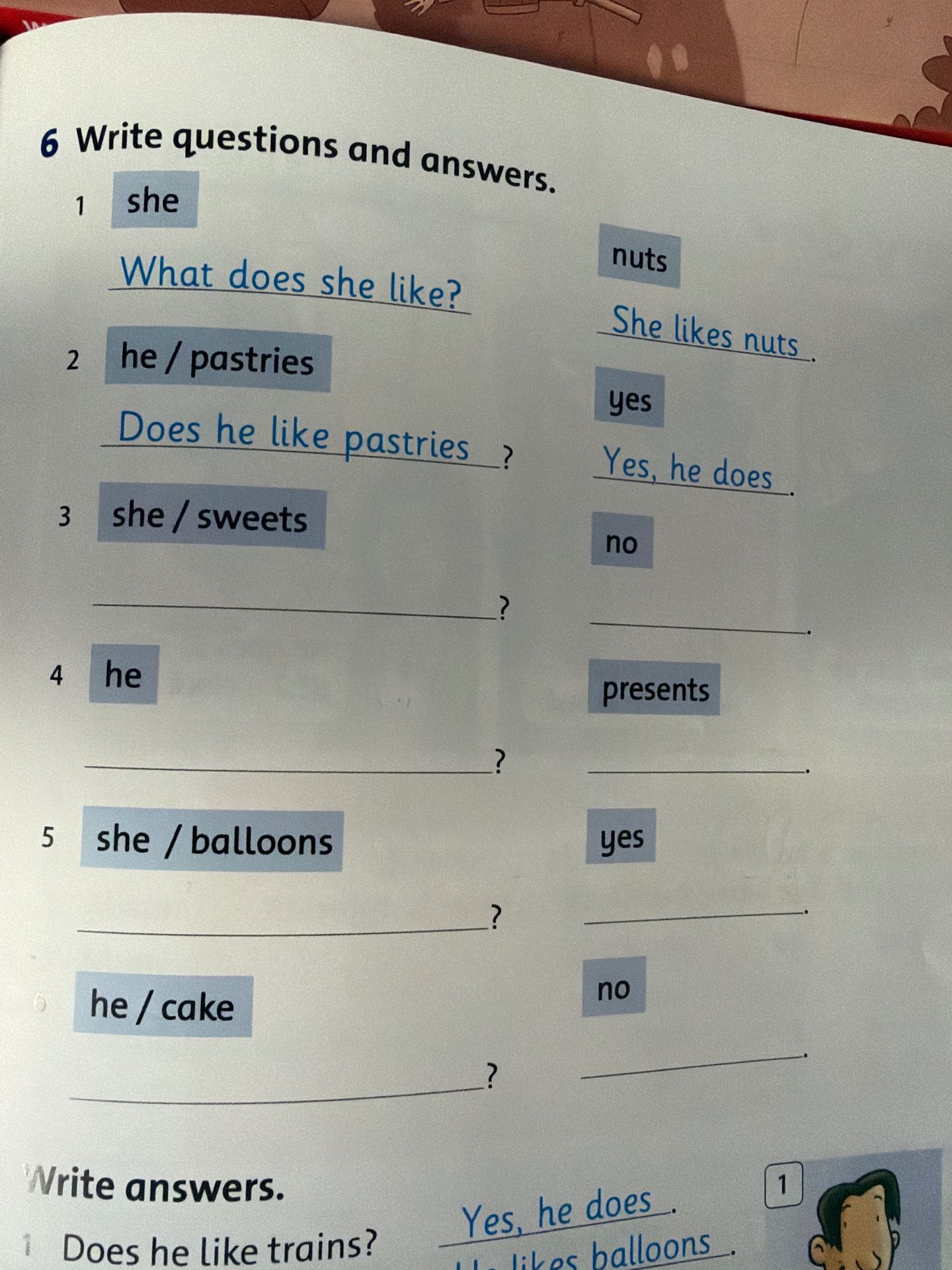 Фото задания: 6. Write questions and answers. 1) she / nuts; 2) he / pastries — yes; 3) she / sweets — no; 4) he / presents; 5) she /…