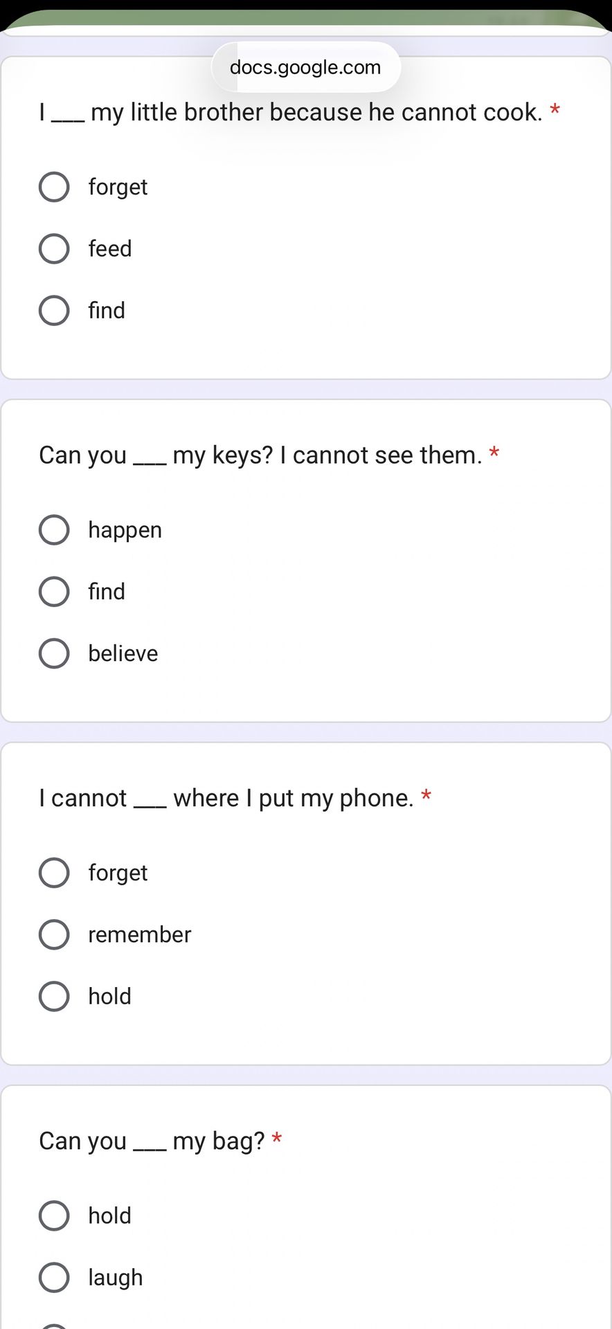 Фото задания: I cannot ___ where I put my phone. (forget / remember / hold)