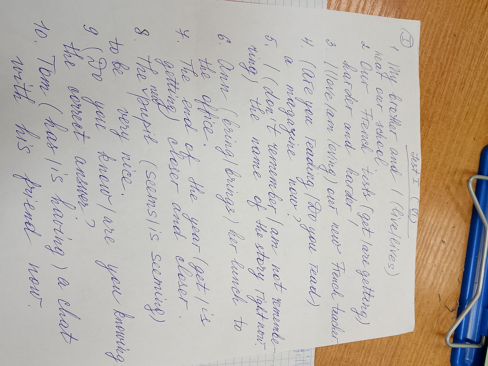 Фото задания: 2. Our French tests (get/are getting) harder and harder.