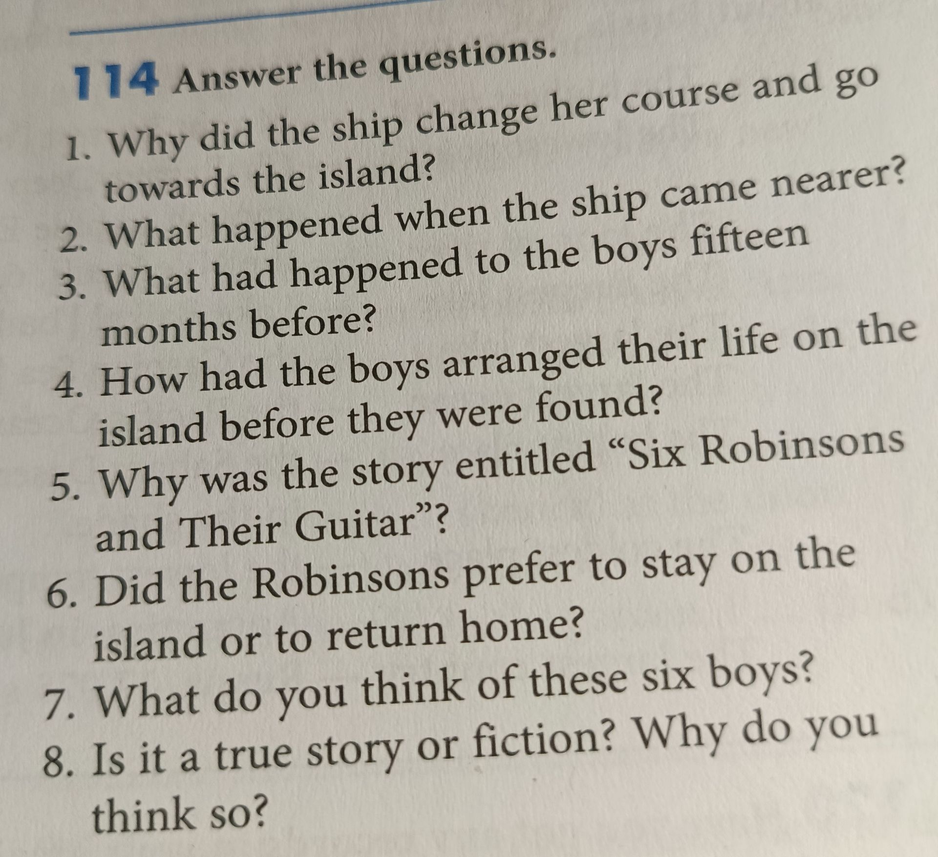 Фото задания: 114. Answer the questions. 1. Why did the ship change her course and go towards the island? 2. What happened when the ship…