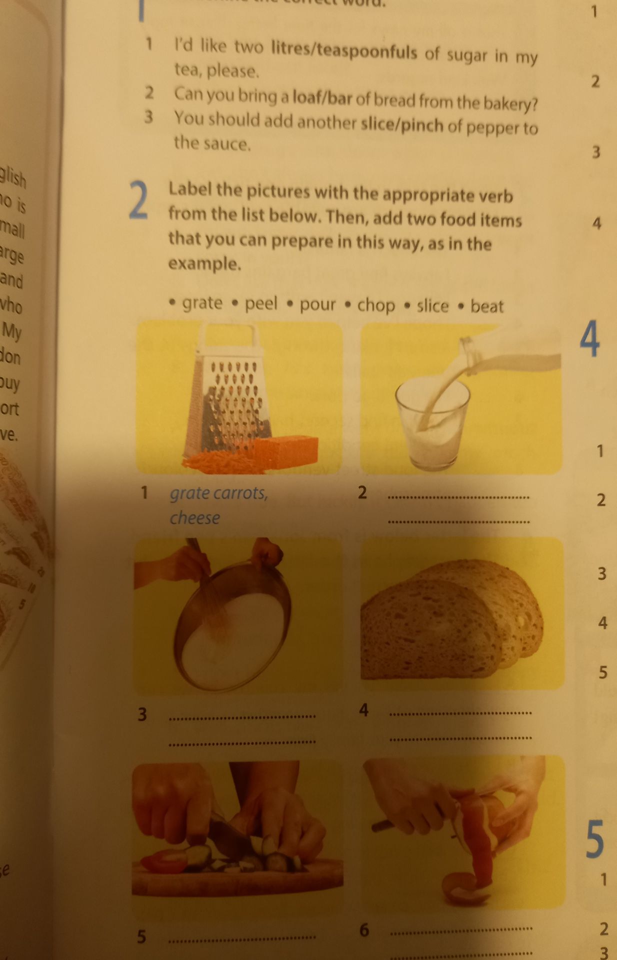 Фото задания: 1. Choose the correct word. 1) I’d like two litres/teaspoonfuls of sugar in my tea, please. 2) Can you bring a loaf/bar of…