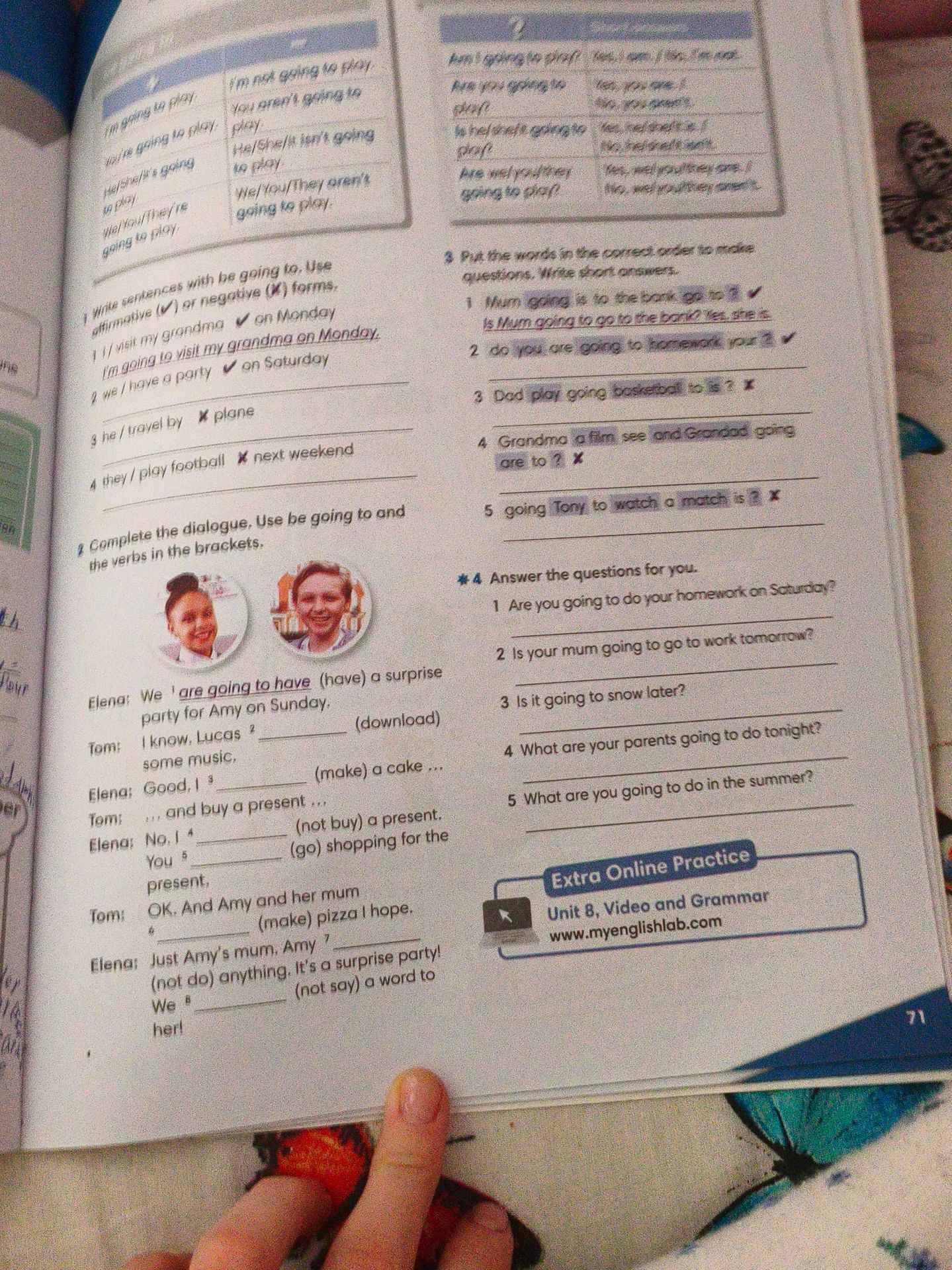 Фото задания: 2. Complete the dialogue. Use be going to and the verbs in brackets.