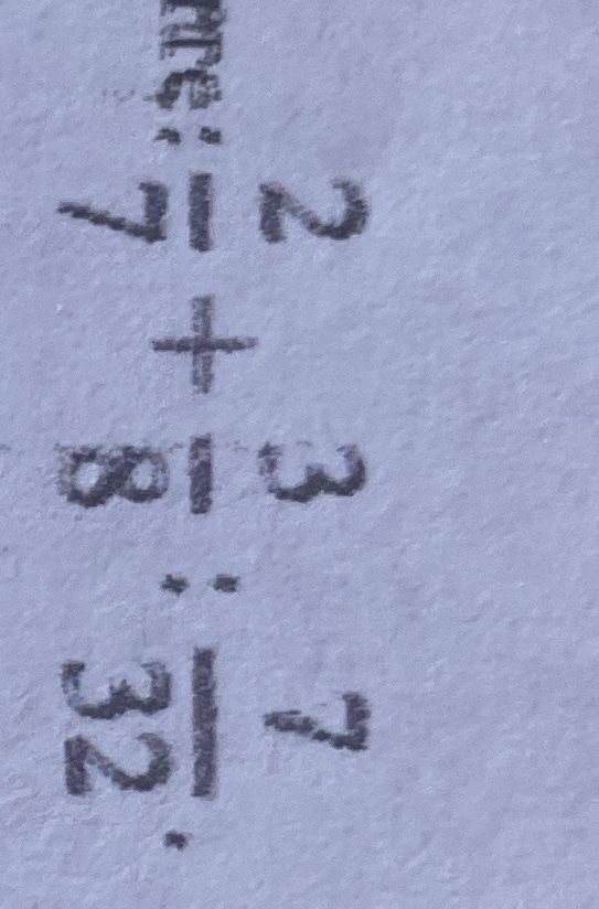 Фото задания: На изображении, вероятно, записано выражение «21 + 318 = 7/32», но ориентация и часть записи не позволяют надёжно…