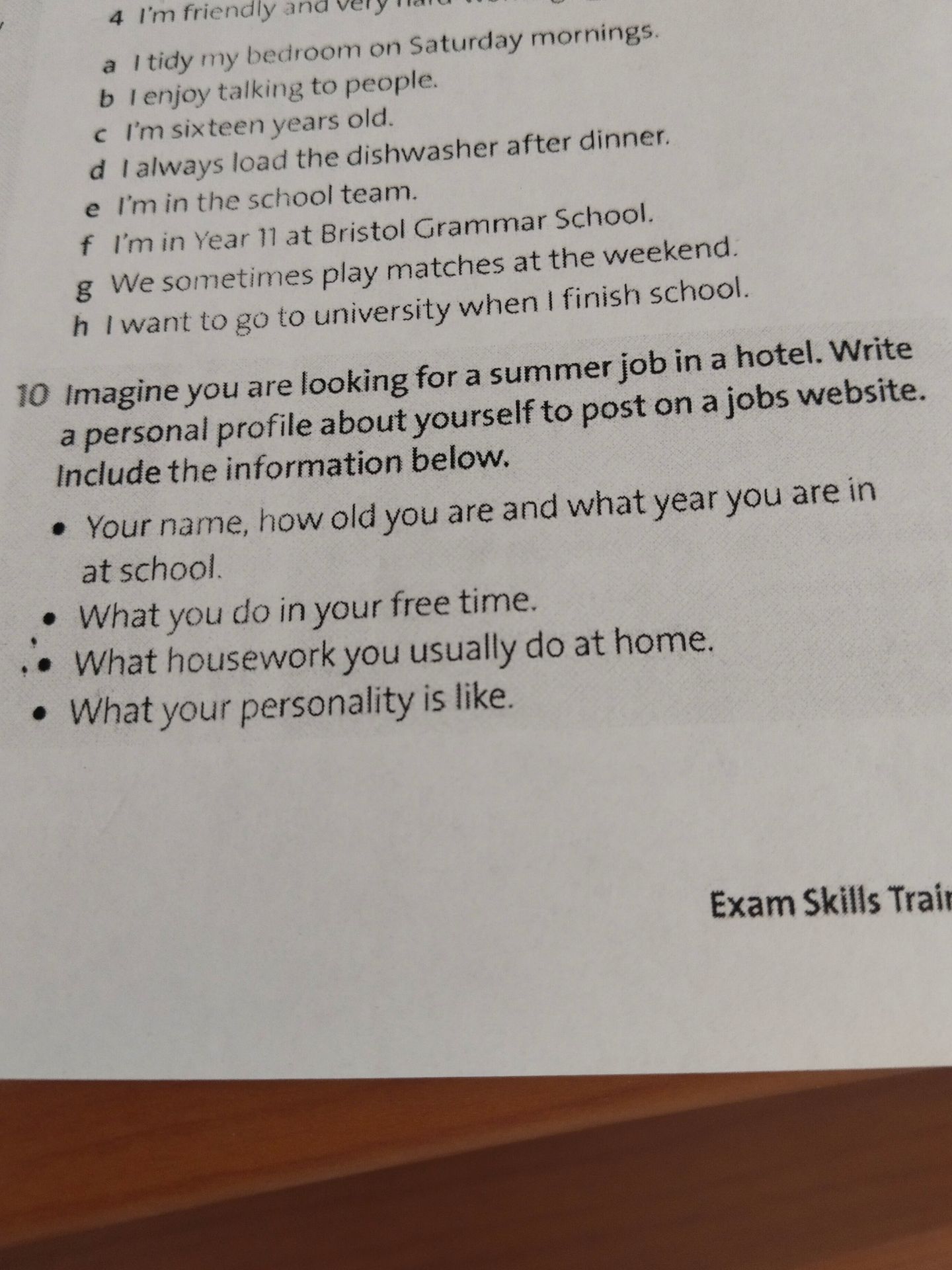 Фото задания: 10. Imagine you are looking for a summer job in a hotel. Write a personal profile about yourself to post on a jobs website.…