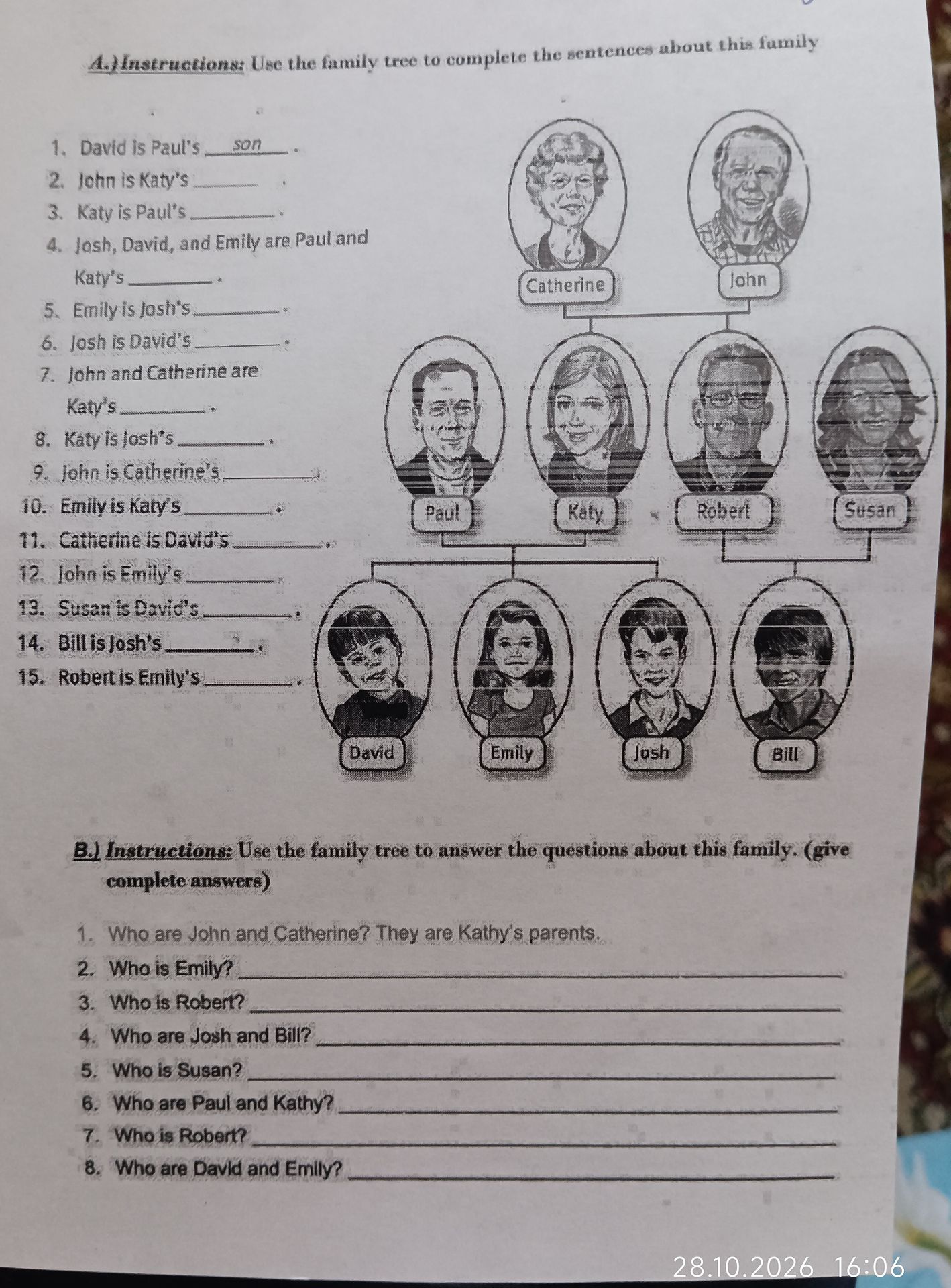 Фото задания: A) Instructions: Use the family tree to complete the sentences about this family. 1. David is Paul’s ____. 2. John is Kathy’s…