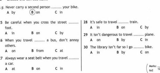 Фото задания: 29. It isn’t dangerous to travel … plane. A) on B) by C) in.
