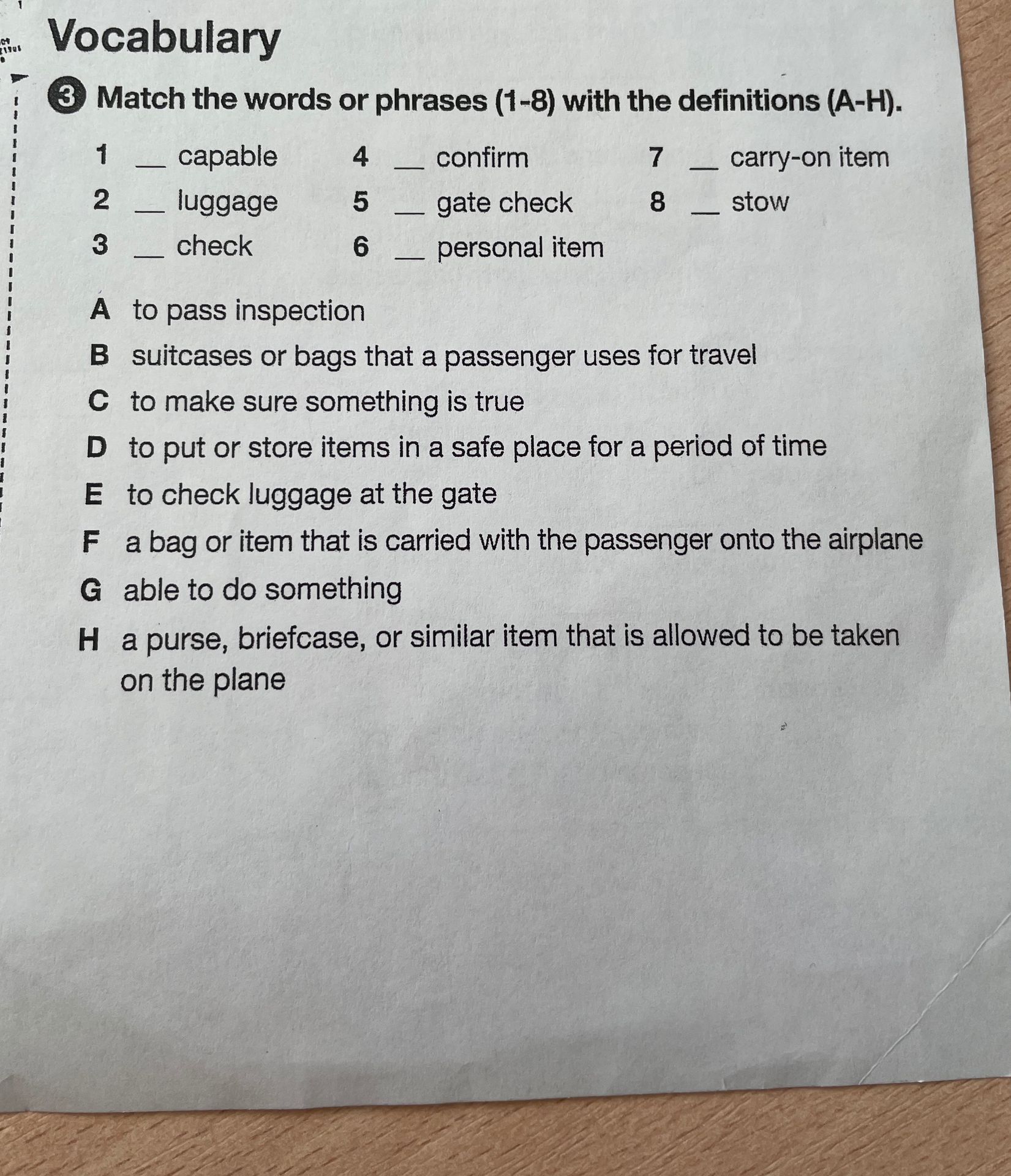 Фото задания: 3. Match the words or phrases (1–8) with the definitions (A–H): 1 capable; 2 luggage; 3 check; 4 confirm; 5 gate check; 6…
