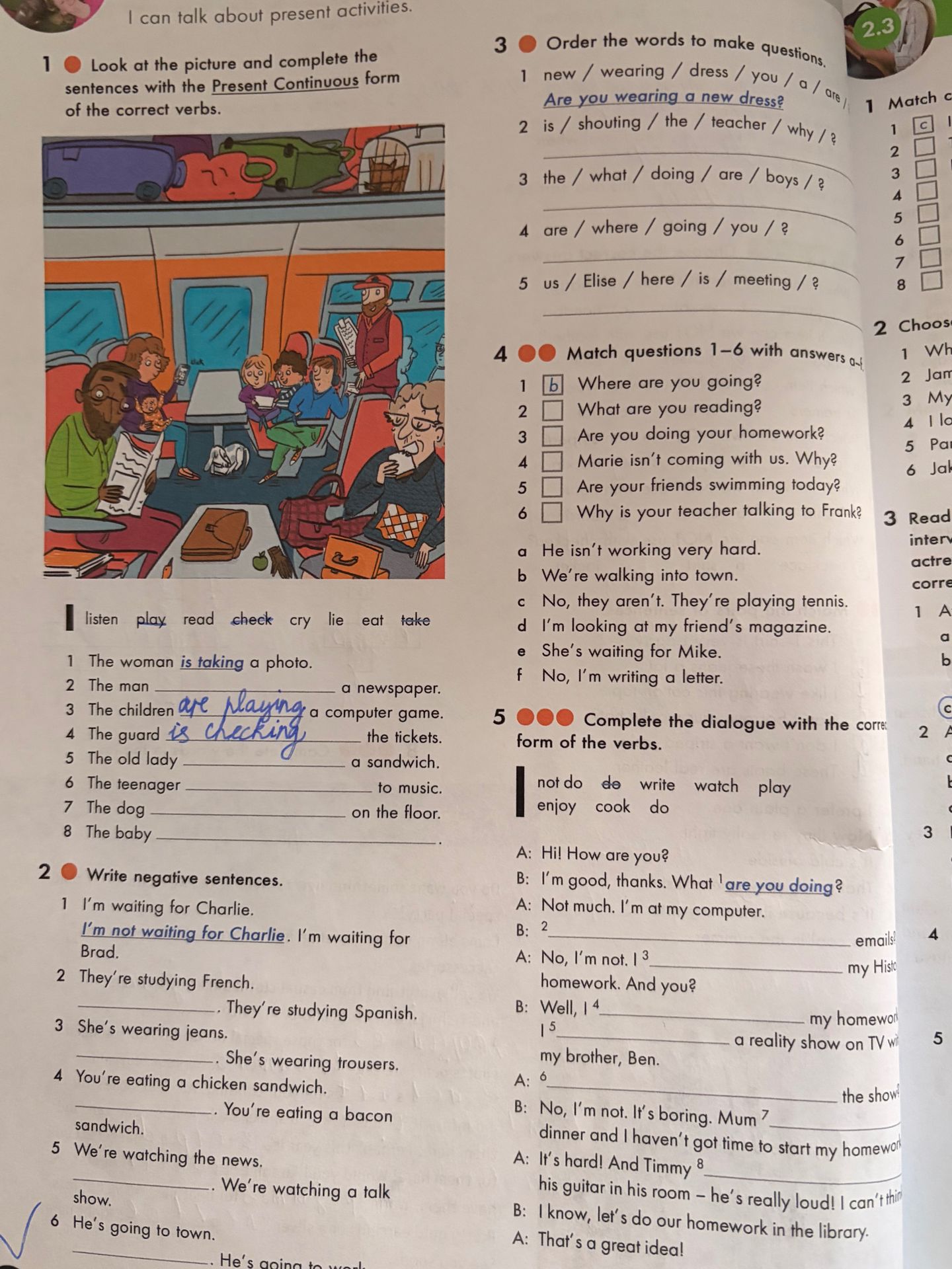 Фото задания: 2. Write negative sentences. 1) I’m waiting for Charlie. I’m waiting for Brad. 2) They’re studying French. They’re studying…