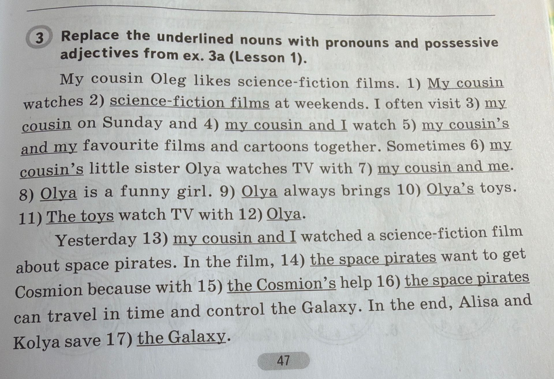 Фото задания: 3. Replace the underlined nouns with pronouns and possessive adjectives from ex. 3a (Lesson 1). My cousin Oleg likes…