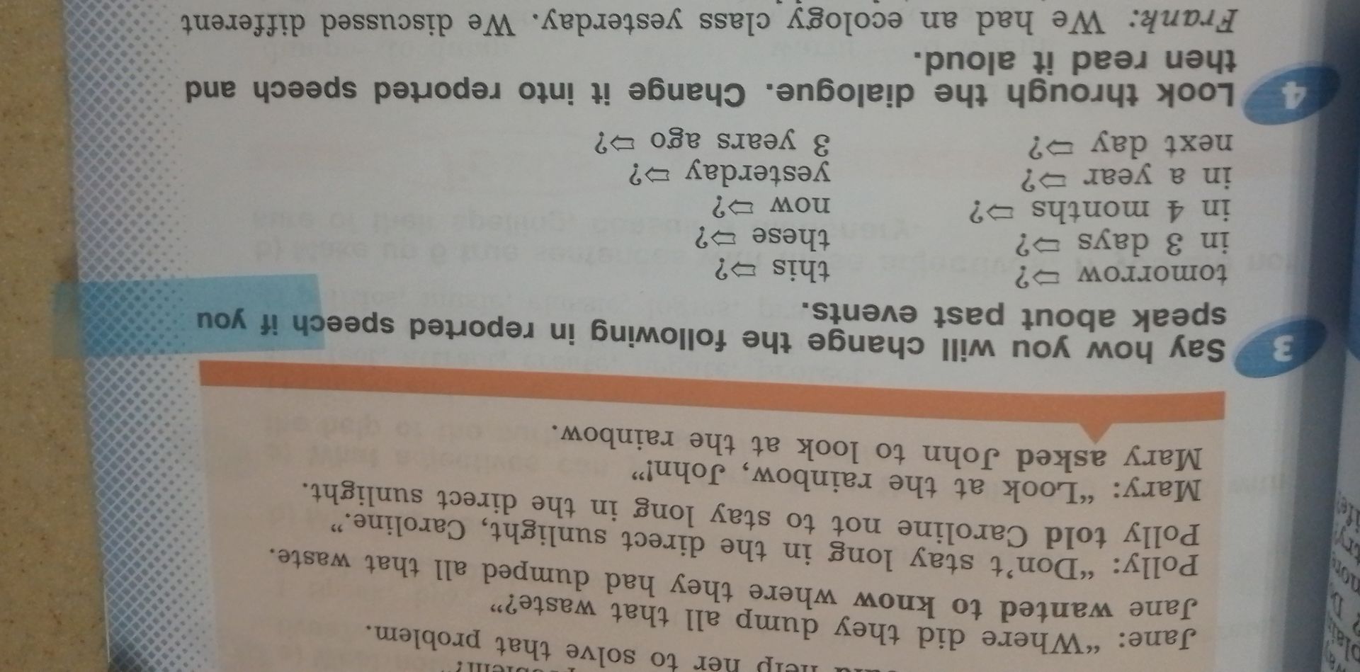 Фото задания: 4. Look through the dialogue. Change it into reported speech and then read it aloud. (The beginning of the dialogue is cut…