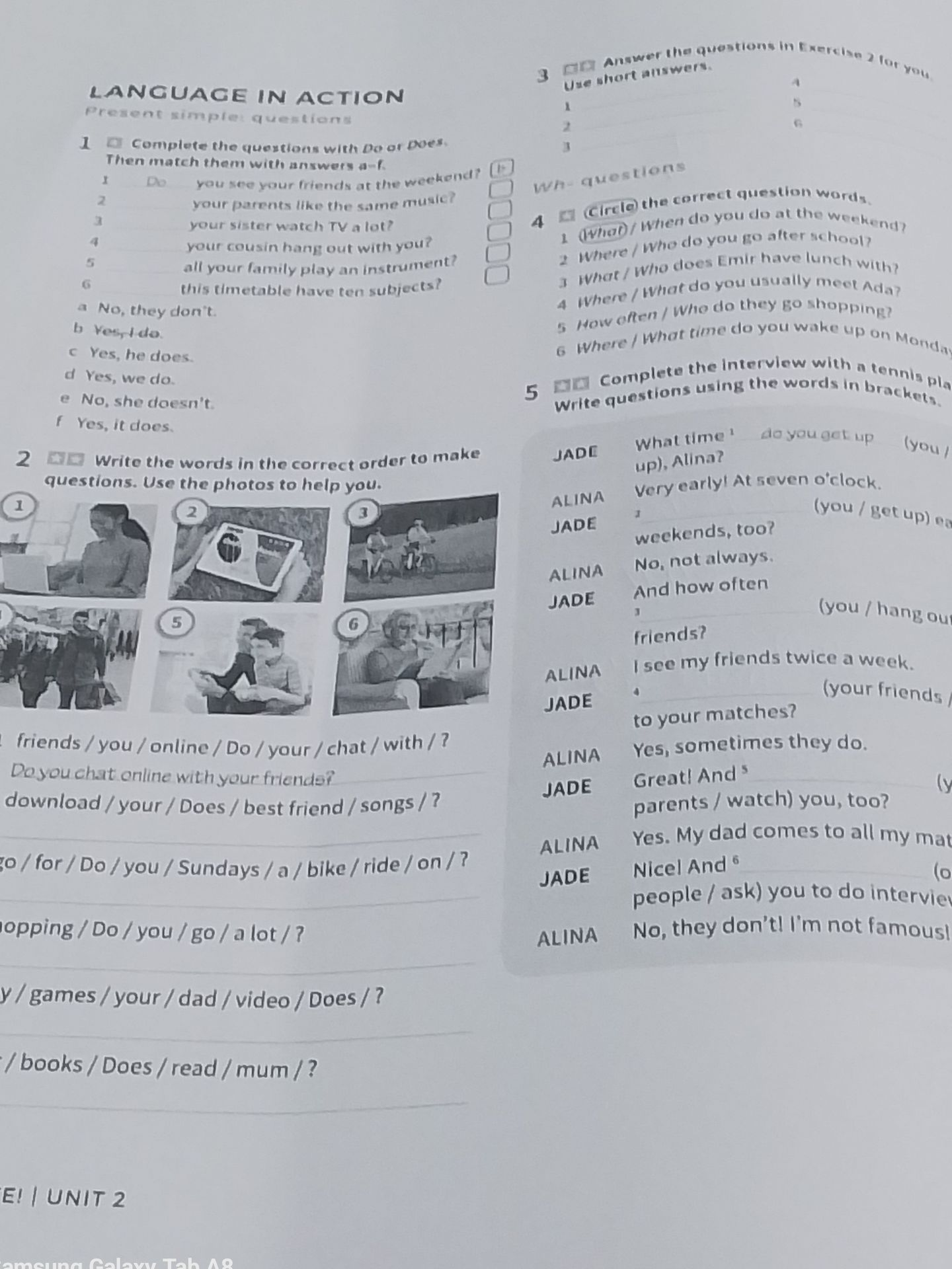 Фото задания: 4. Circle the correct question words. 1) What / Where do you do at the weekend? 2) Where / Who do you go after school? 3)…