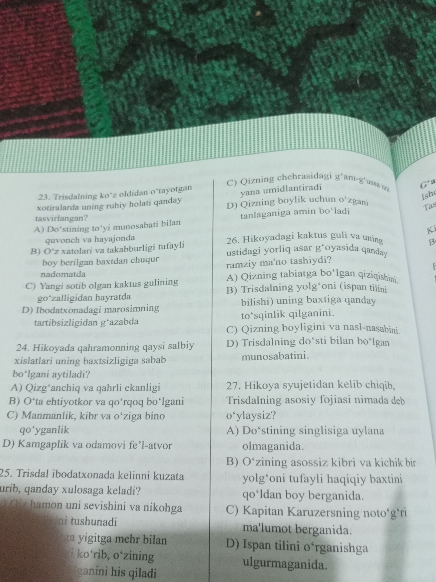 Фото задания: 23. Trisdalning ko‘z oldidan o‘tayotgan xotiralarda uning ruhiy holati qanday tasvirlangan? A) Do‘stining to‘yi munosabati…