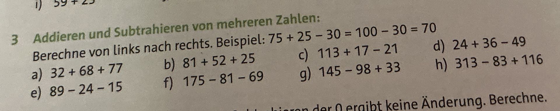 Фото задания: 3. Addieren und Subtrahieren von mehreren Zahlen: Berechne von links nach rechts. Beispiel: 75 + 25 − 30 = 100 − 30 = 70.…