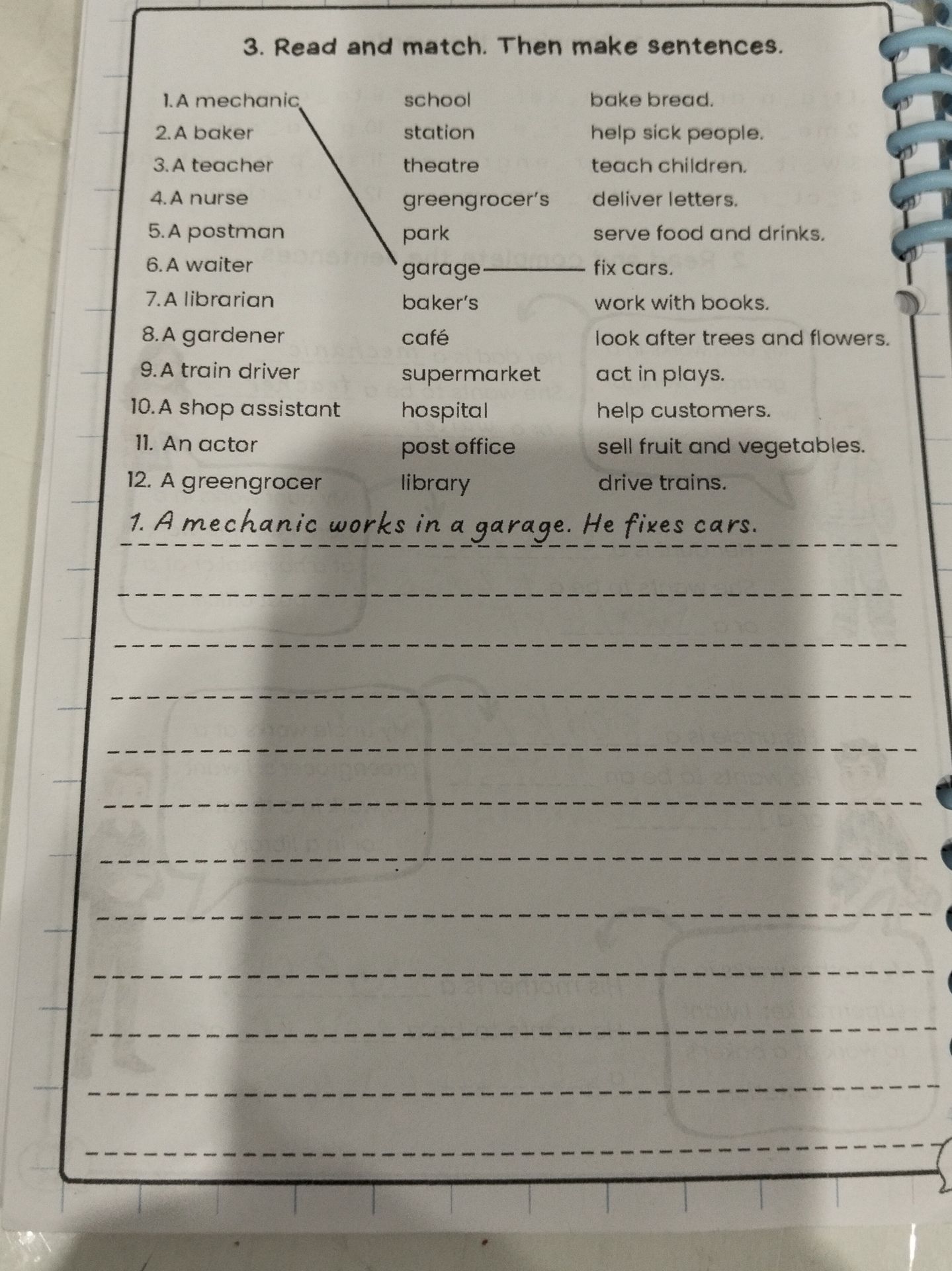Фото задания: 3. Read and match. Then make sentences. 1. A mechanic; 2. A baker; 3. A teacher; 4. A nurse; 5. A postman; 6. A waiter; 7.…