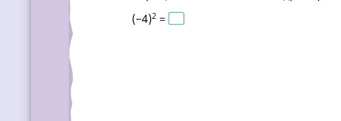 Фото задания: (−4)² = □