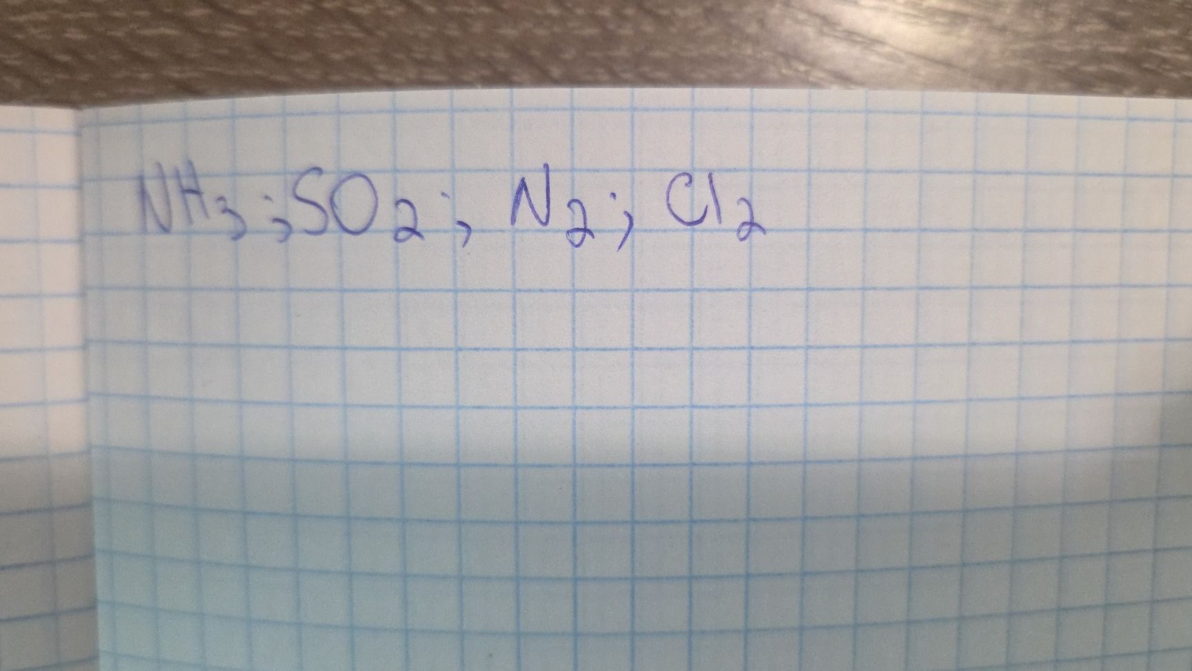 Фото задания: NH₃; SO₂; N₂; Cl₂