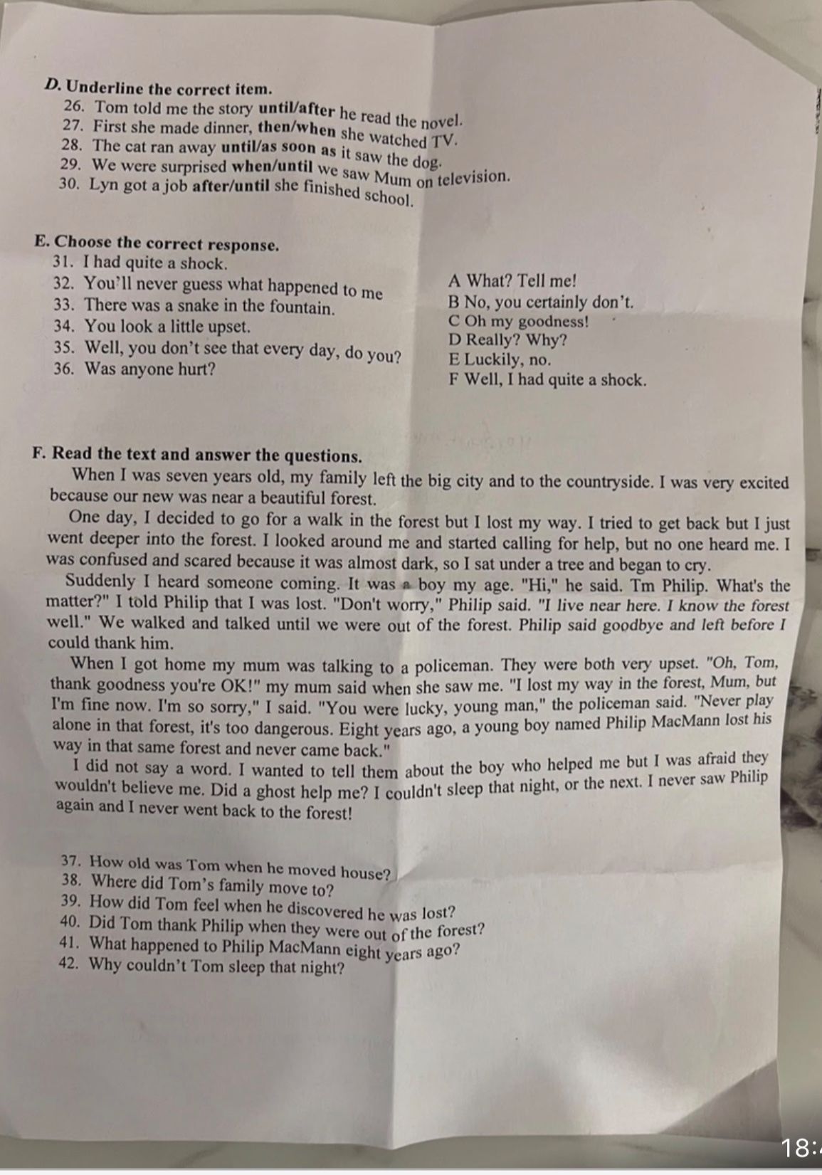 Фото задания: D. Underline the correct item. 26. Tom told me the story until/after he read the novel. 27. First she made dinner,…