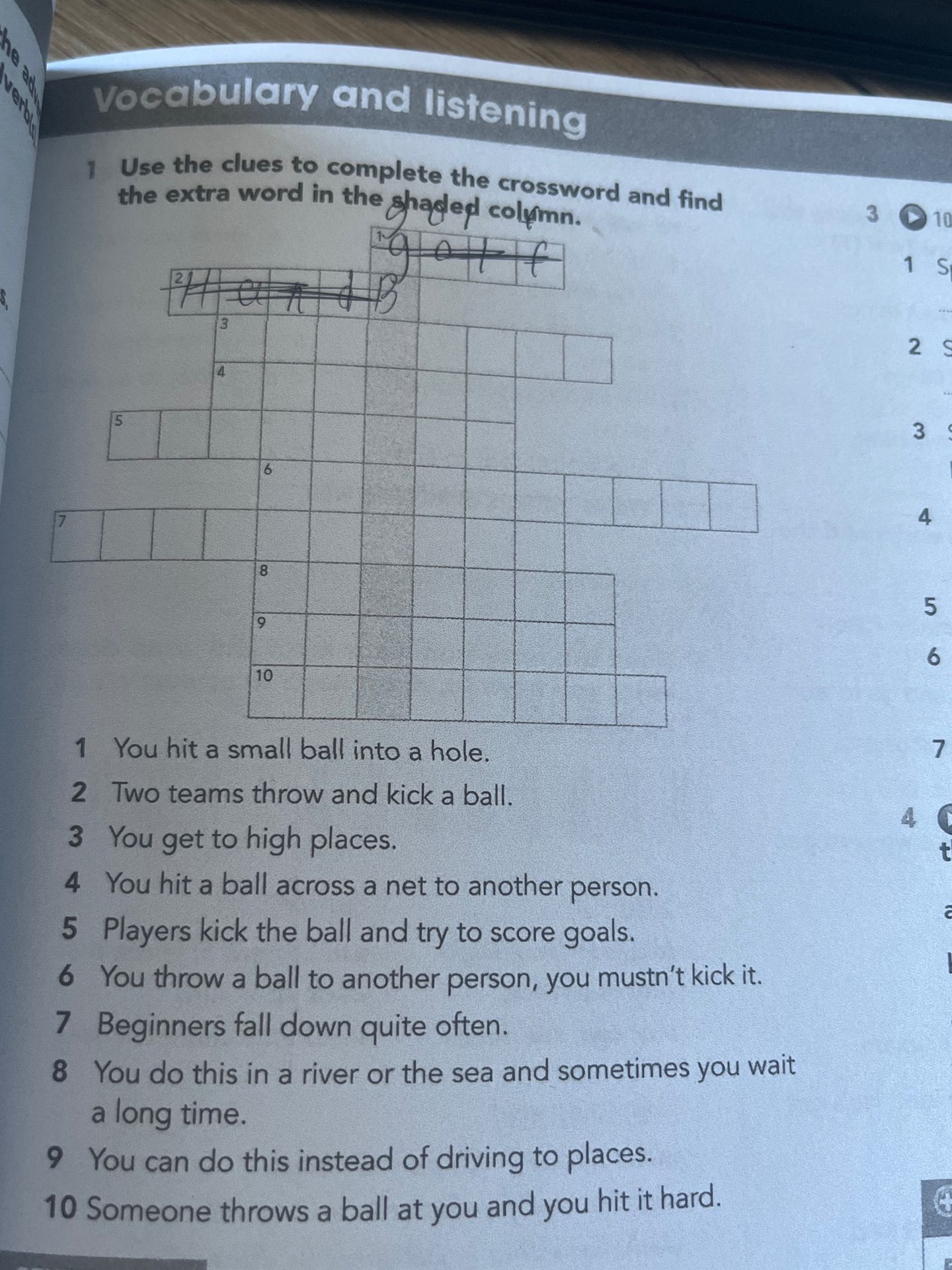 Фото задания: 1. Use the clues to complete the crossword and find the extra word in the shaded column. Clues: 1) You hit a small ball…