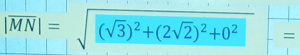 Фото задания: \(|\overline{MN}|=\sqrt{(\sqrt{3})^2+(2\sqrt{2})^2+0^2}\)