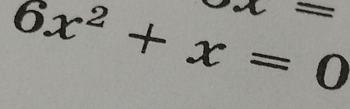 Фото задания: Решите уравнение: 6x² + x = 0. Над ним виден обрезанный фрагмент другой строки.