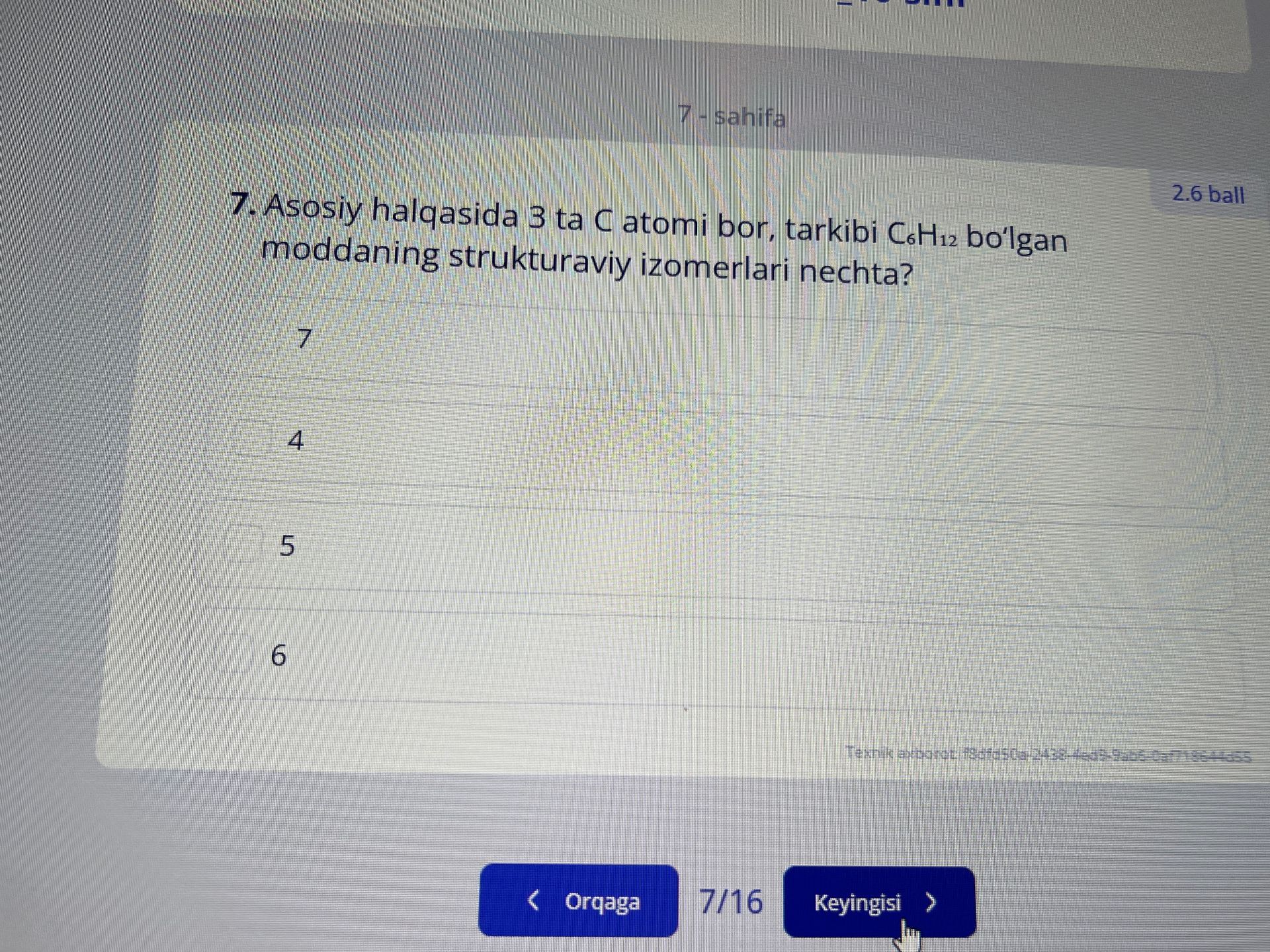 Фото задания: 7. Asosiy halqasida 3 ta C atomi bor, tarkibi C₆H₁₂ bo‘lgan moddaning strukturaviy izomerlari nechta?