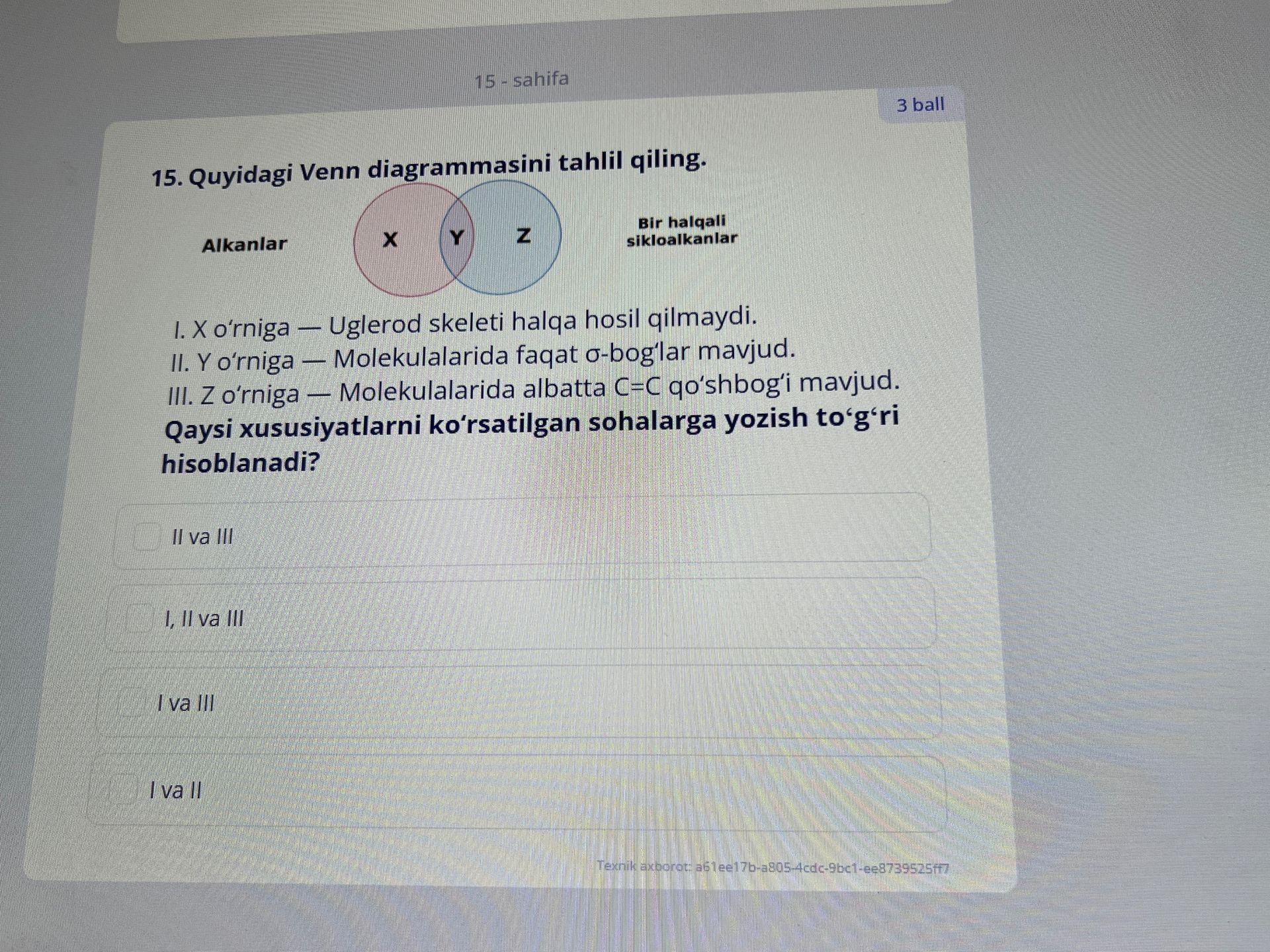 Фото задания: 15. Quyidagi Venn diagrammasini tahlil qiling. X — alkanlar; Z — bir halqali sikloalkanlar. I. X o‘rniga — Uglerod skeleti…