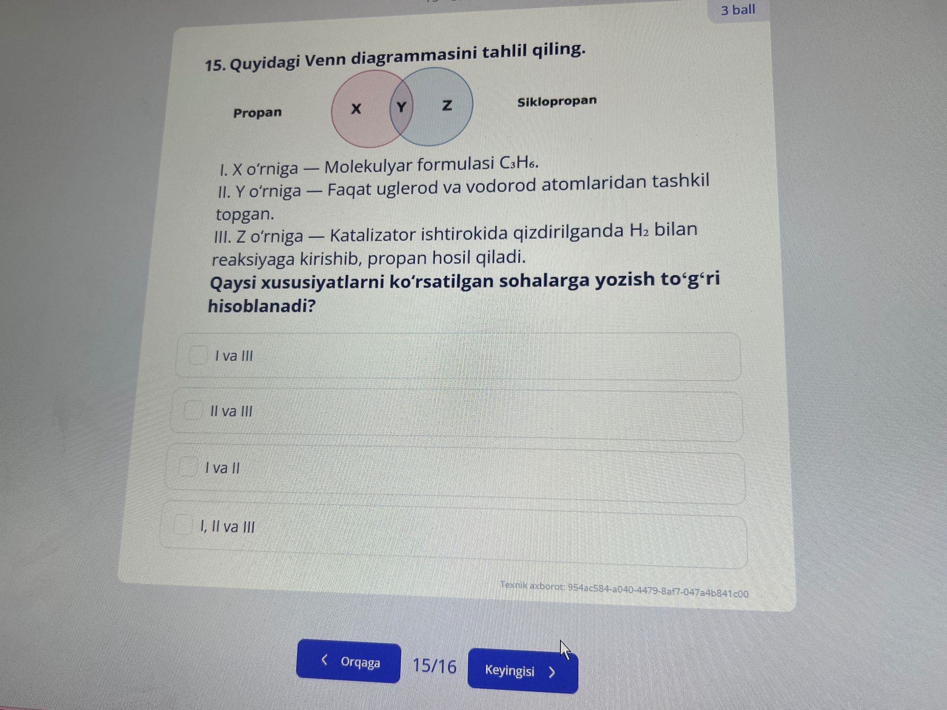 Фото задания: 15. Quyidagi Venn diagrammasini tahlil qiling. Propan va siklopropan uchun: I. X o‘rniga — molekulyar formulasi C₃H₆. II. Y…