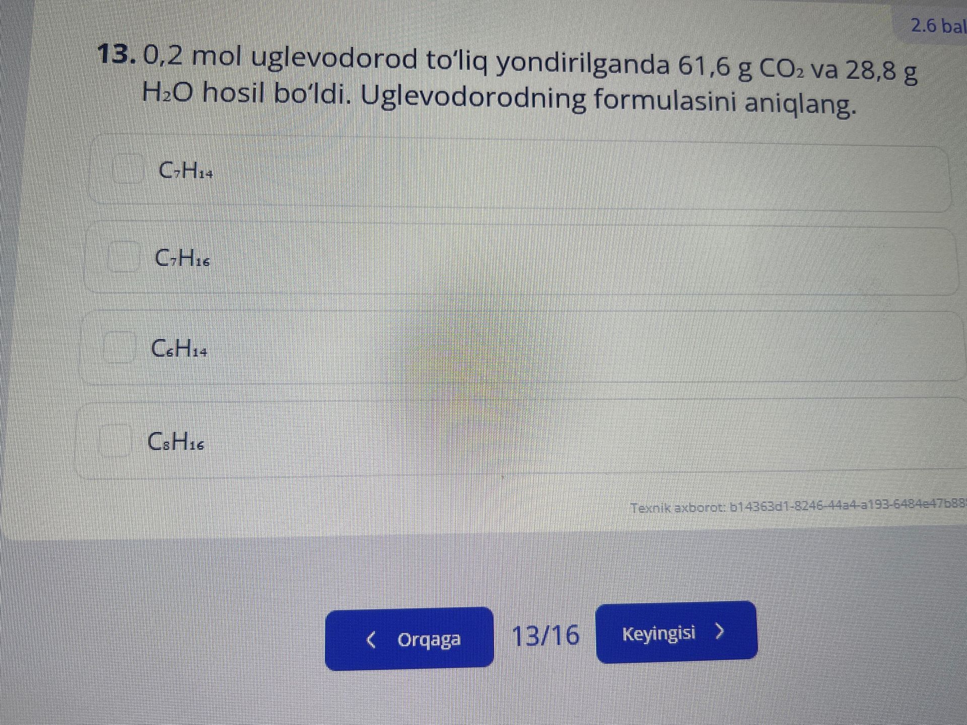 Фото задания: 13. 0,2 mol uglevodorod to‘liq yondirilganda 61,6 g CO₂ va 28,8 g H₂O hosil bo‘ldi. Uglevodorodning formulasini aniqlang.…