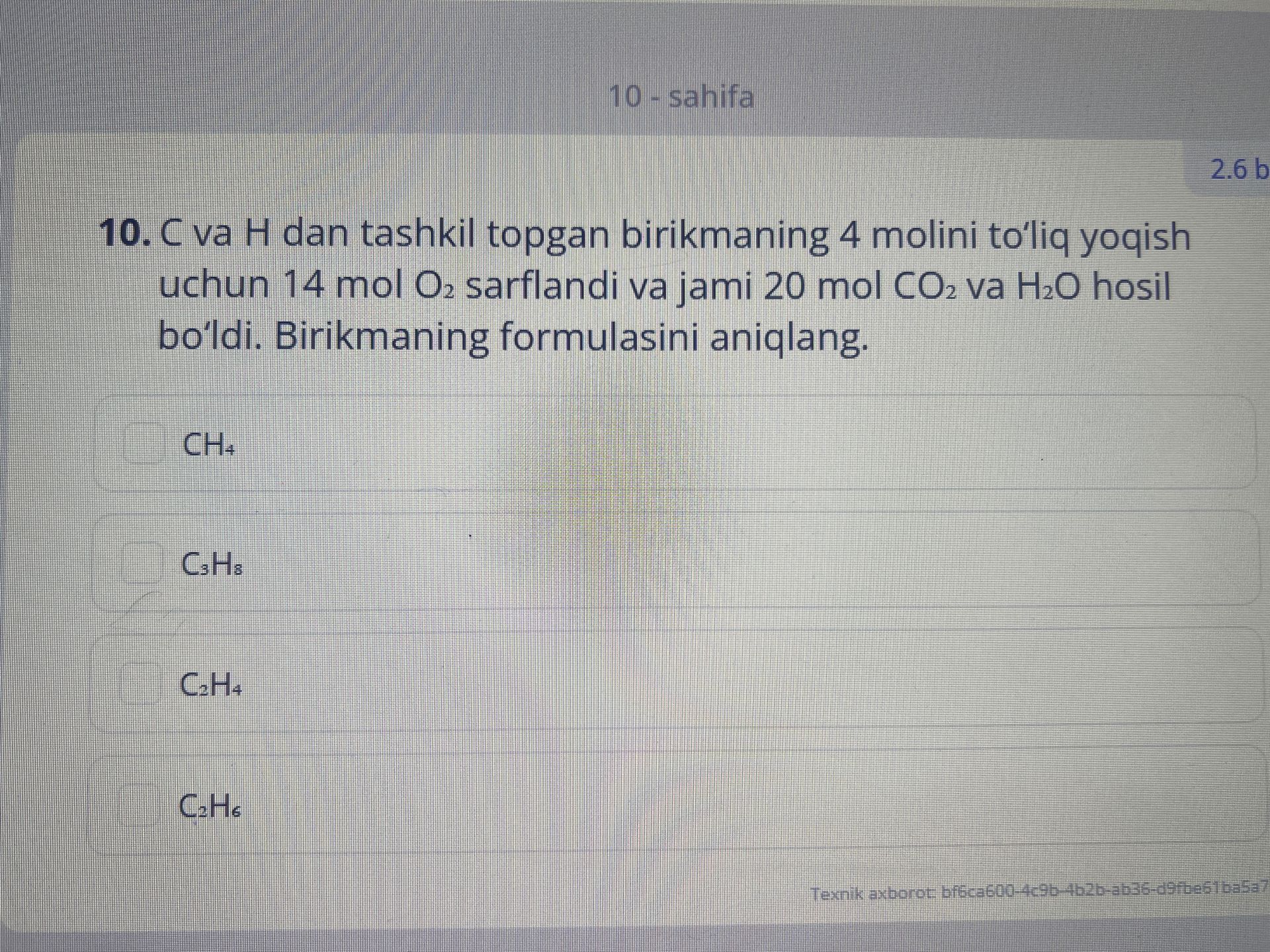 Фото задания: 10. C va H dan tashkil topgan birikmaning 4 molini to‘liq yoqish uchun 14 mol O₂ sarflandi va jami 20 mol CO₂ va H₂O hosil…