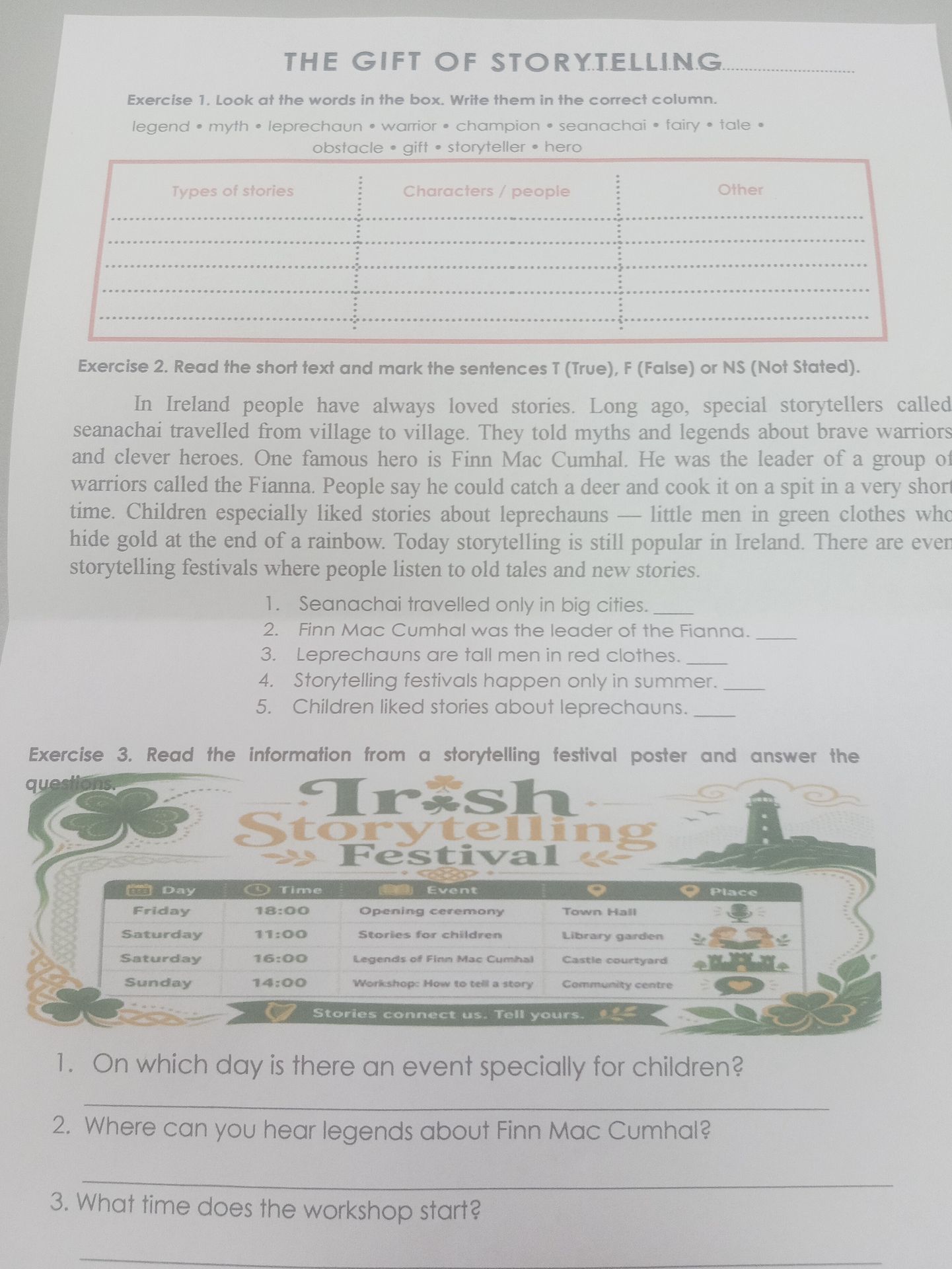 Фото задания: Exercise 3. Read the information from a storytelling festival poster and answer the questions. 1. On which day is there an…