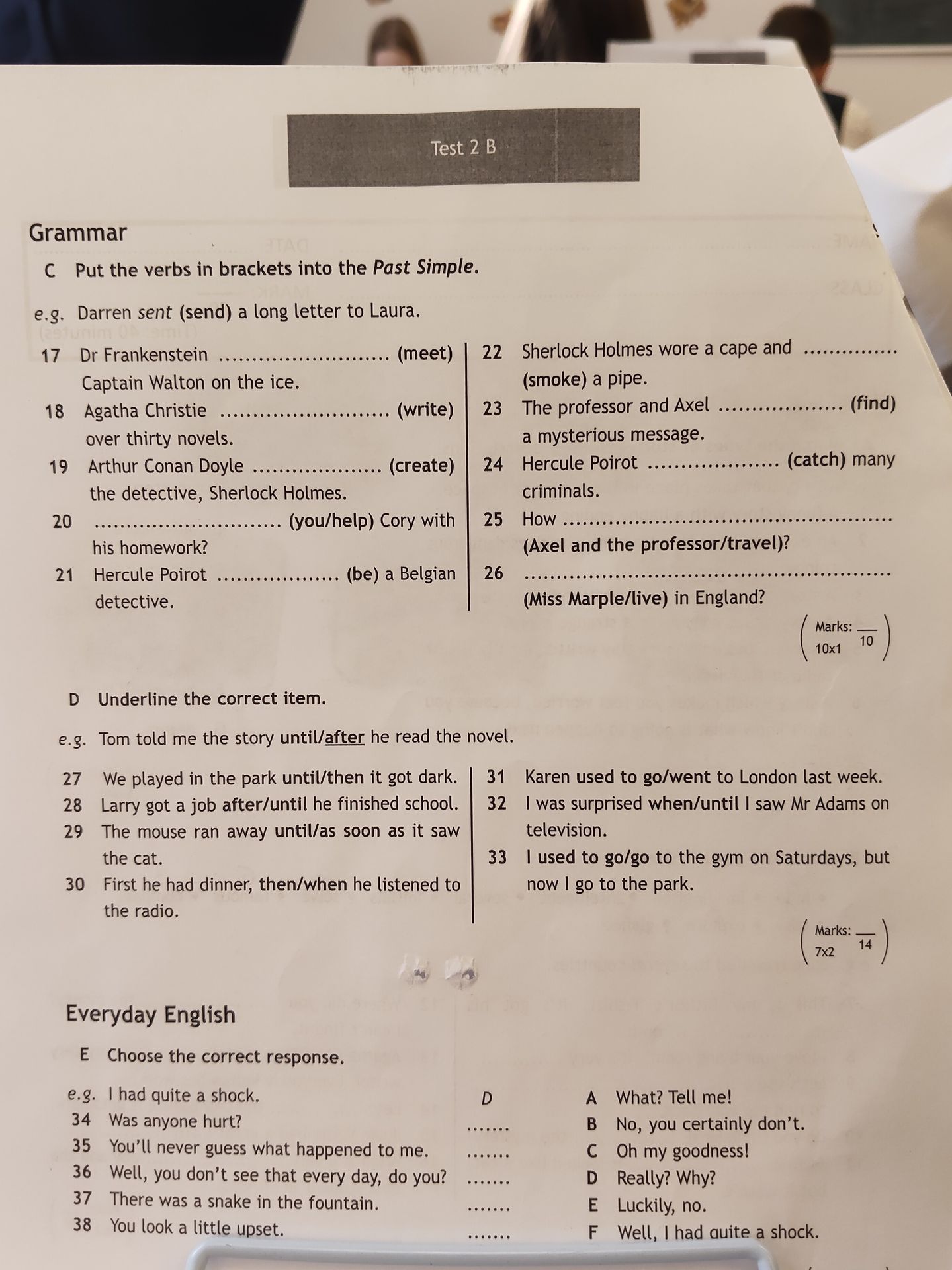 Фото задания: D. Underline the correct item. 27 We played in the dark until/then it got dark. 28 Larry got a job after/until he finished…