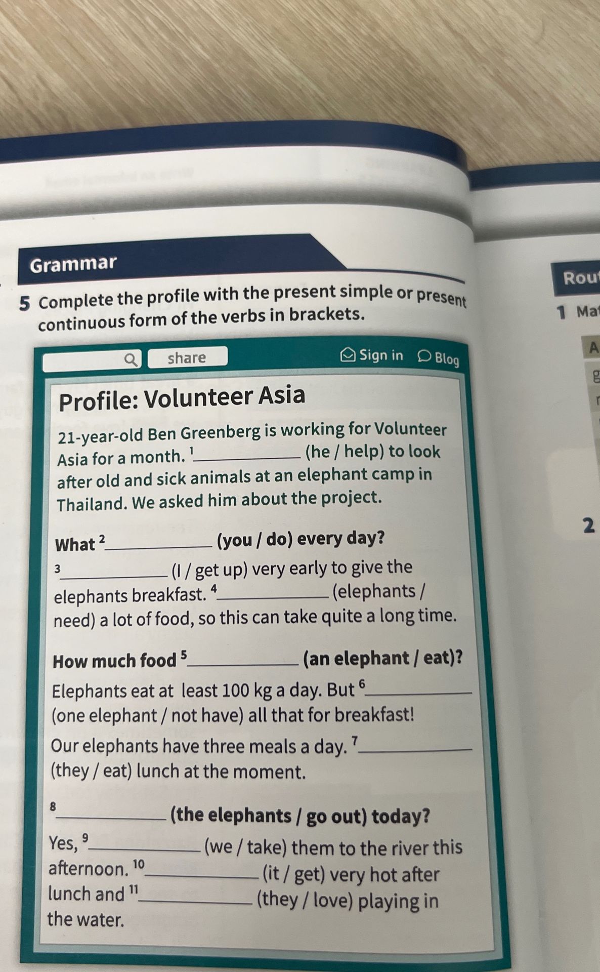 Фото задания: 5. Complete the profile with the present simple or present continuous form of the verbs in brackets. Profile: Volunteer Asia.…