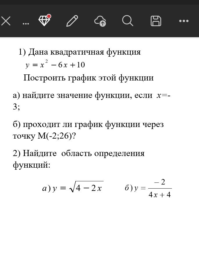 Фото задания: 1) Дана квадратичная функция \(y=x^2-6x+10\). Построить график этой функции. а) найдите значение функции, если \(x=-3\); б)…