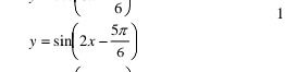 Фото задания: [Условие обрезано] Видимая функция: \(y=\sin\left(2x-\frac{5\pi}{6}\right)\).