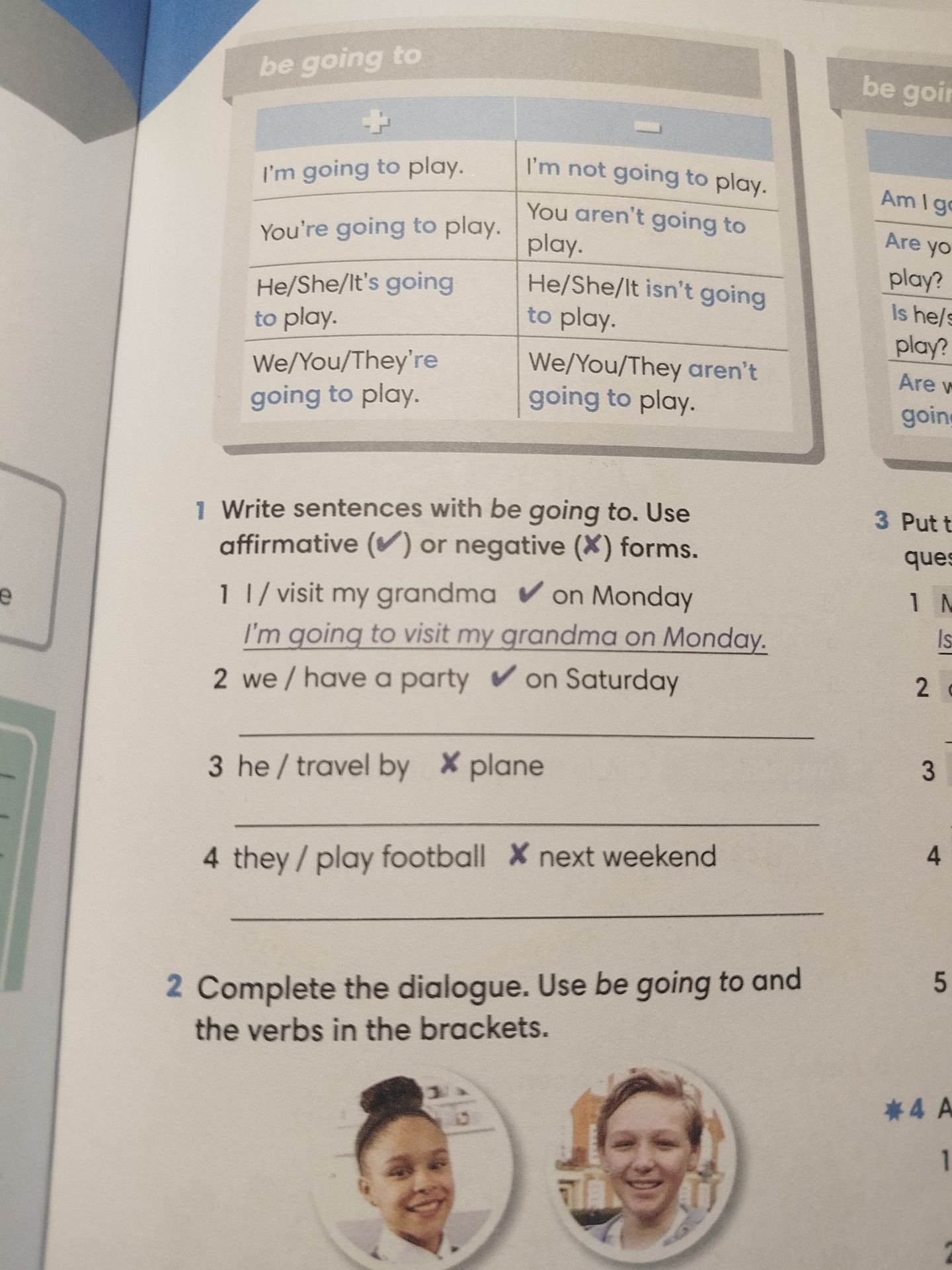 Фото задания: Exercise 1. Write sentences with be going to. Use affirmative (✓) or negative (✗) forms. 1) I / visit my grandma ✓ on…