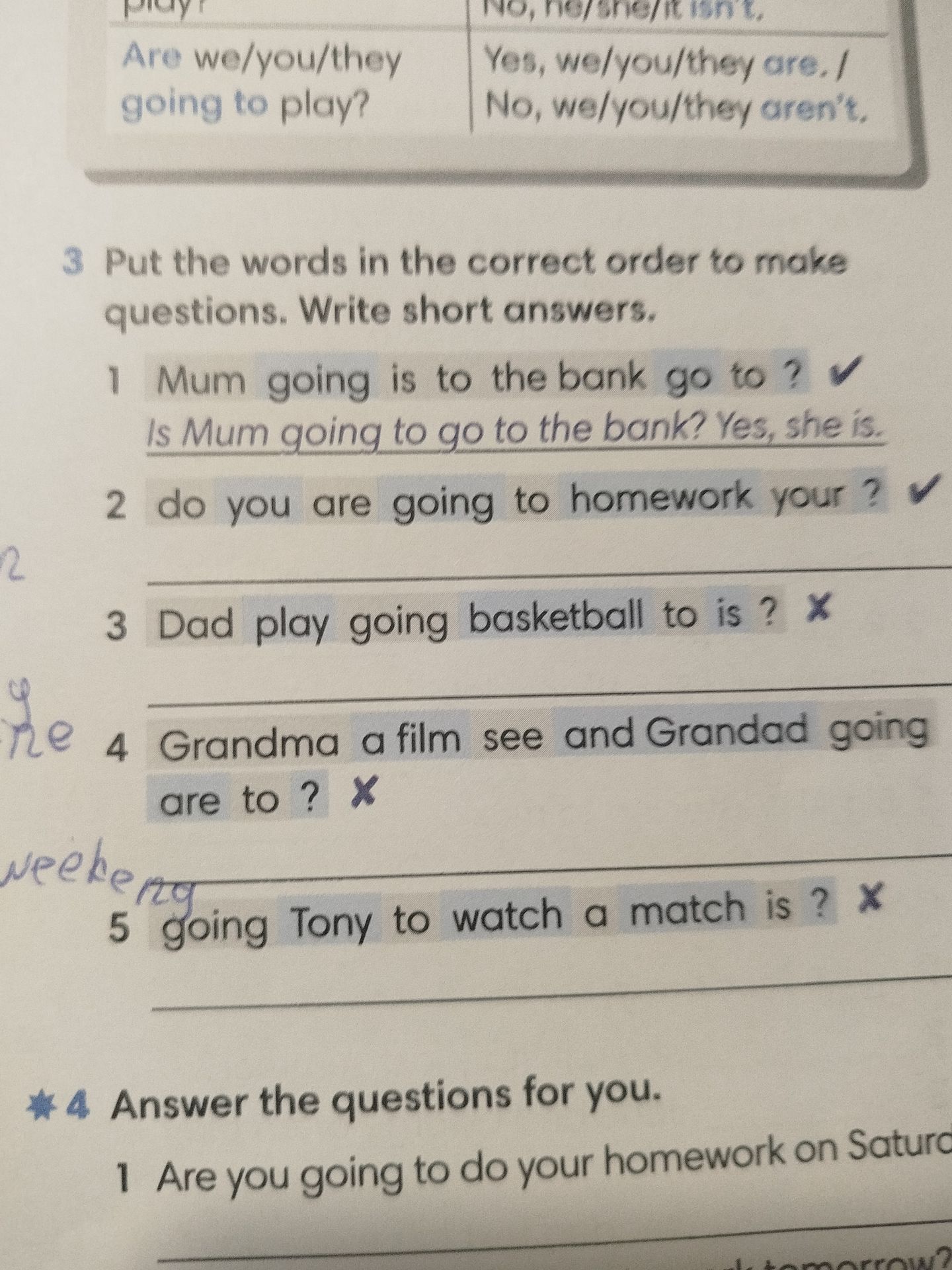 Фото задания: 4. Answer the questions for you. 1) Are you going to do your homework on Saturday?
