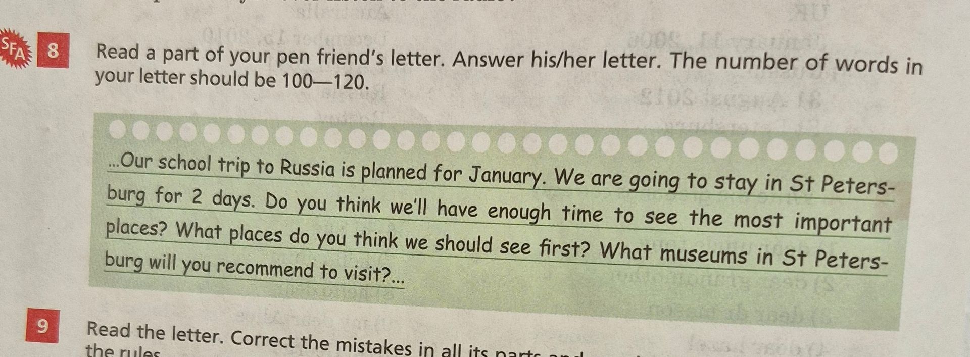 Фото задания: 9. Read the letter. Correct the mistakes in all its parts and … [остальная часть задания и письмо обрезаны]