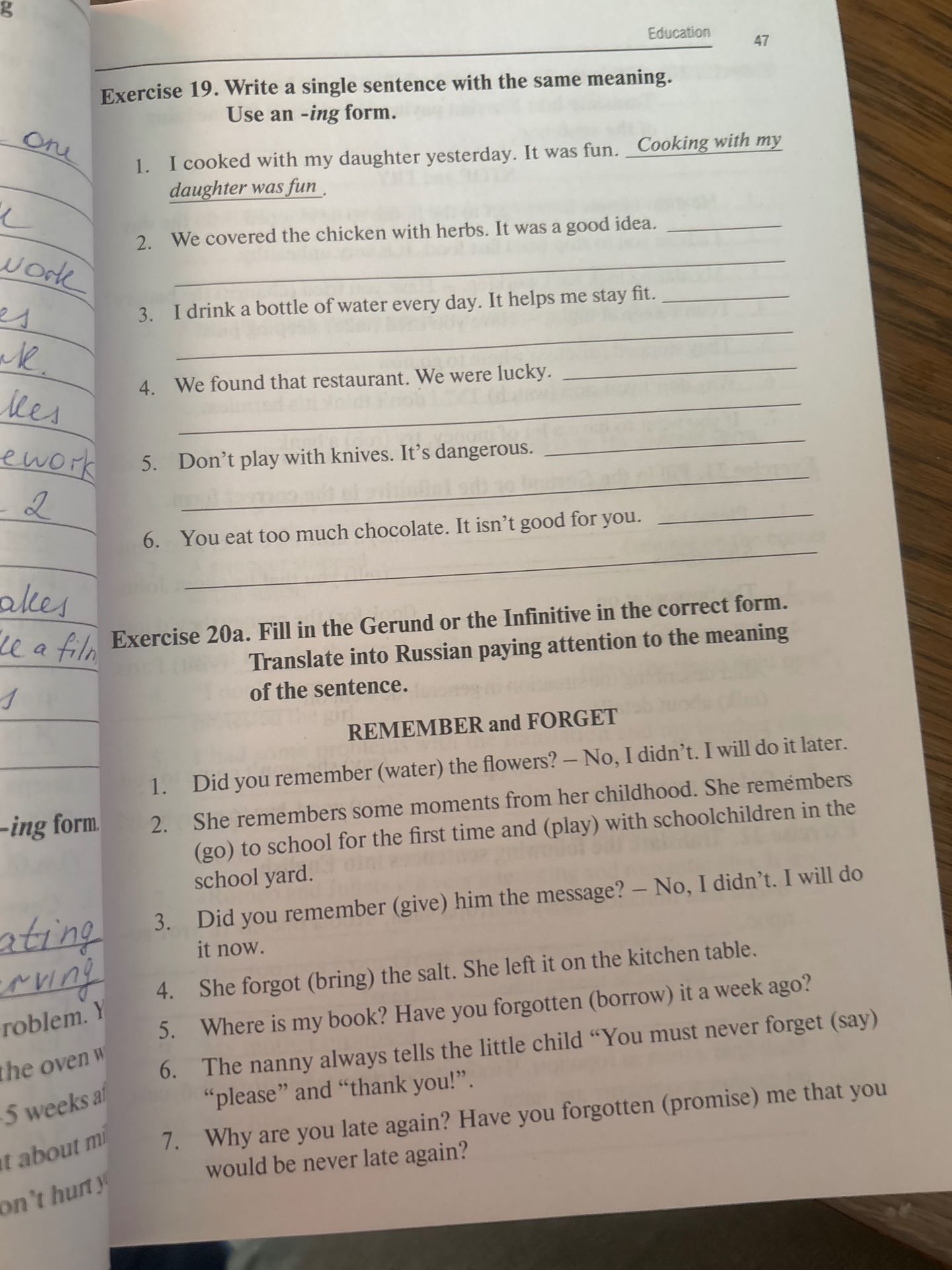 Фото задания: Exercise 19. Write a single sentence with the same meaning. Use an -ing form. 1. I cooked with my daughter yesterday. It…
